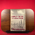 Edwin Muir: A critical study