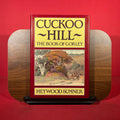 Cuckoo Hill the Book of Gorley
