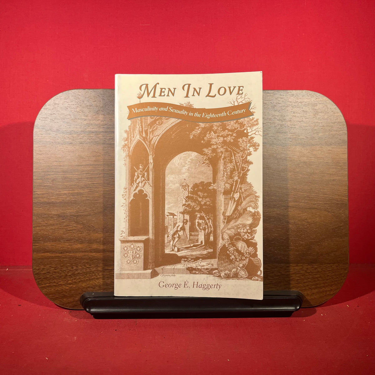 Men in Love Masculinity and Sexuality in the Eighteenth Century