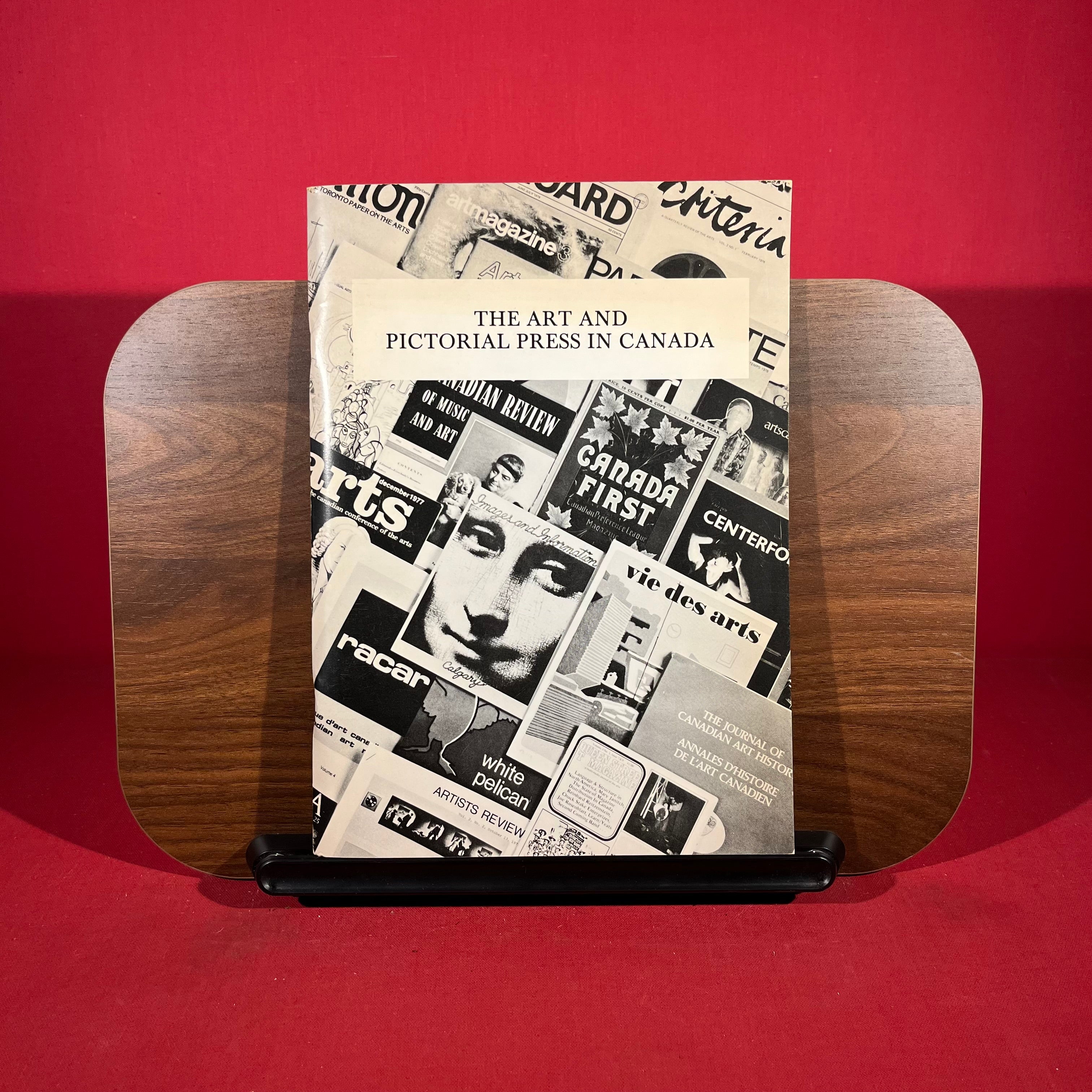 The Art and Pictorial Press in Canada : Two Centuries of Art Magazines