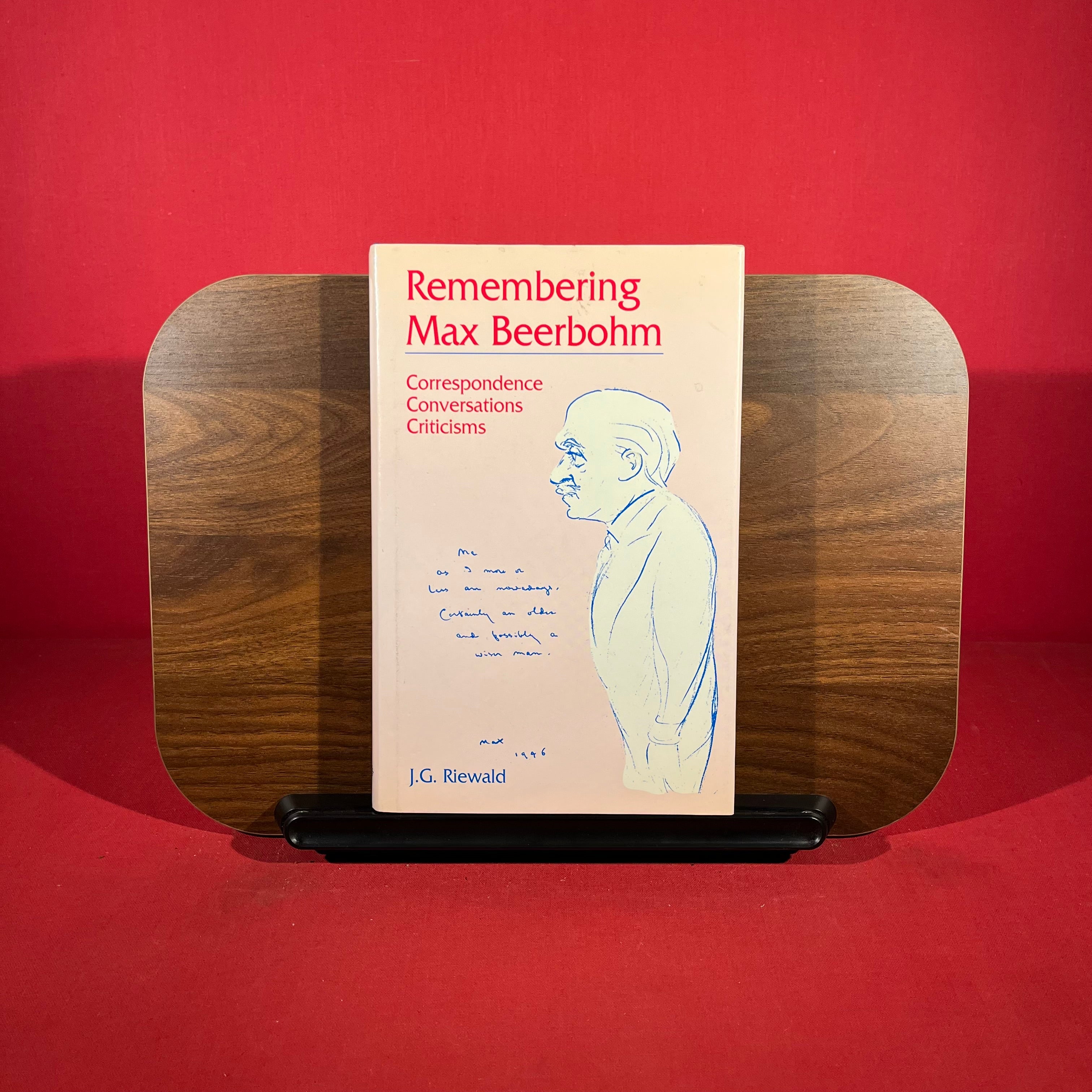 Remembering Max Beerbohm: Correspondence, Conversations, Criticisms