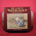 The Glory of Watercolour: The Royal Watercolour Society Diploma Collection