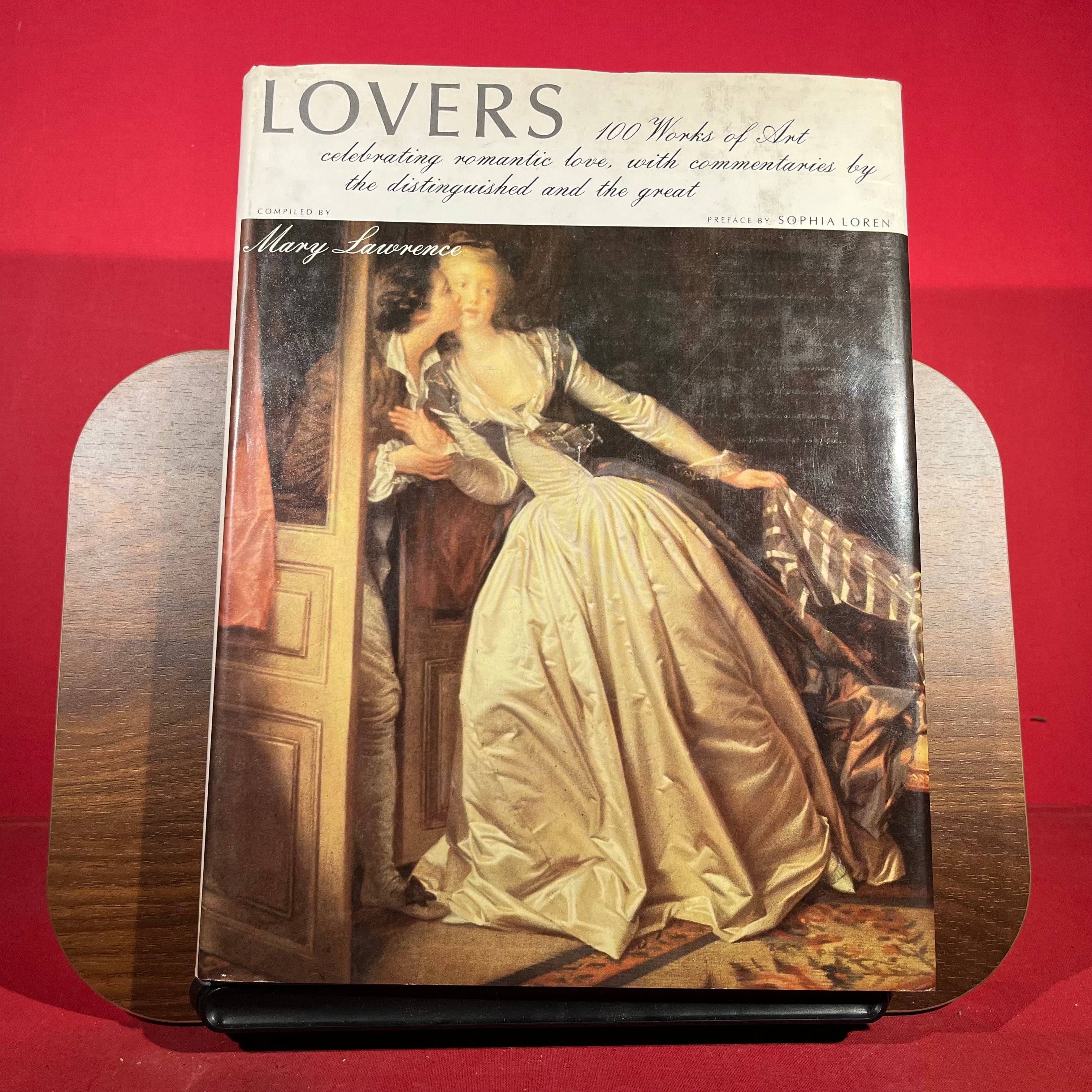 Lovers: 100 Works of Art Celebrating Romantic Love, With Commentaries by the Distinguished and the Great