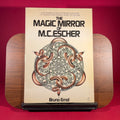 The Magic Mirror of M. C. Escher