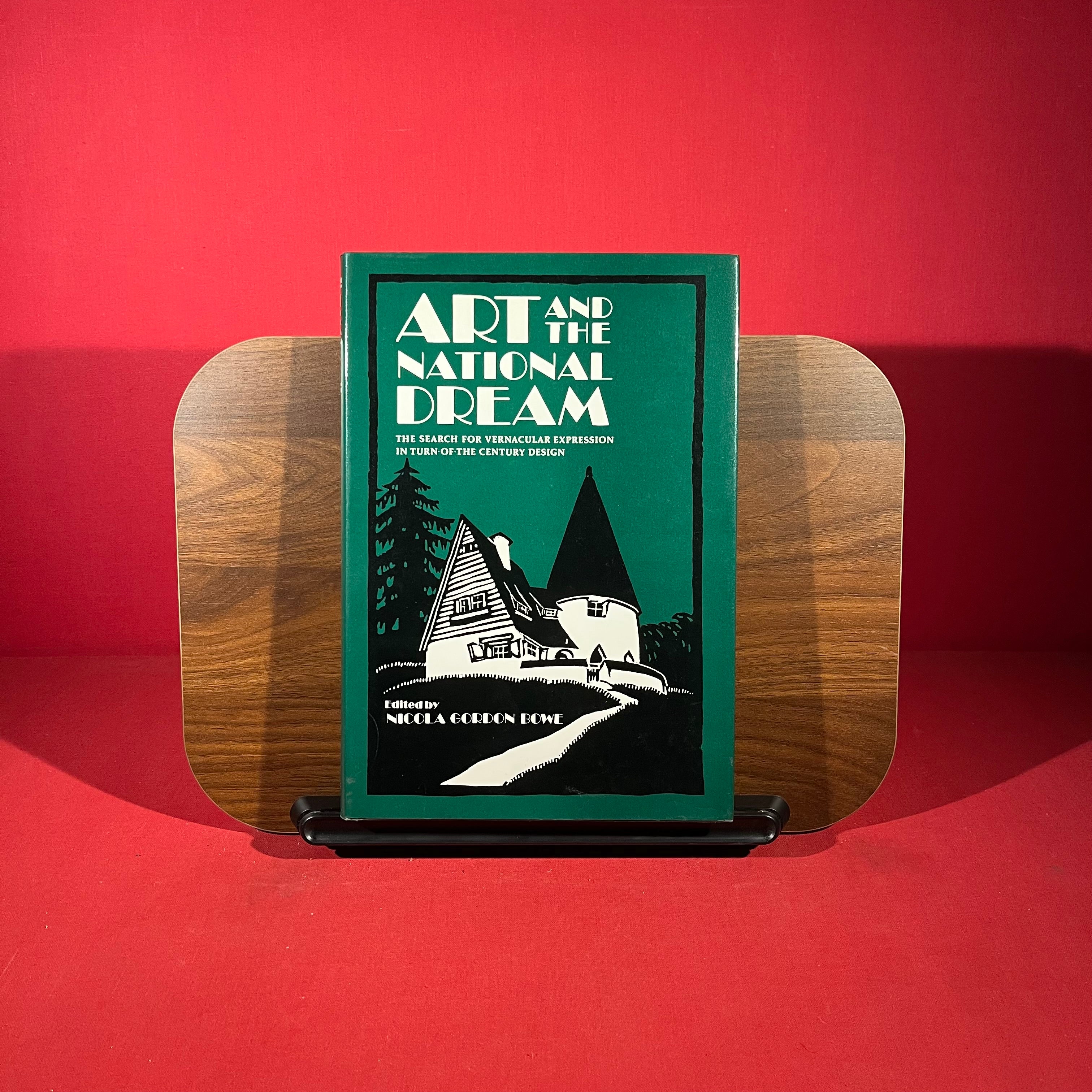 Art and the National Dream: The Search for Vernacular Expression in Turn of The Century