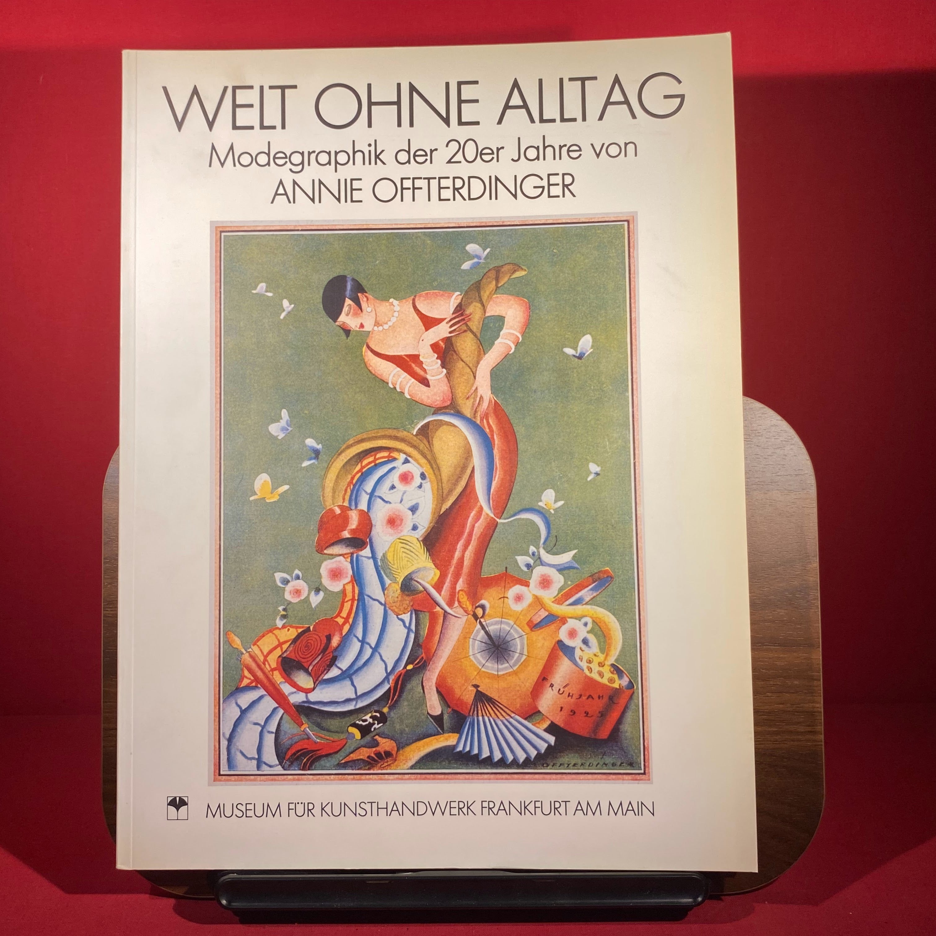 Welt ohne Alltag: Modegraphik der 20er Jahre von Annie Offterdinger (German Edition)
