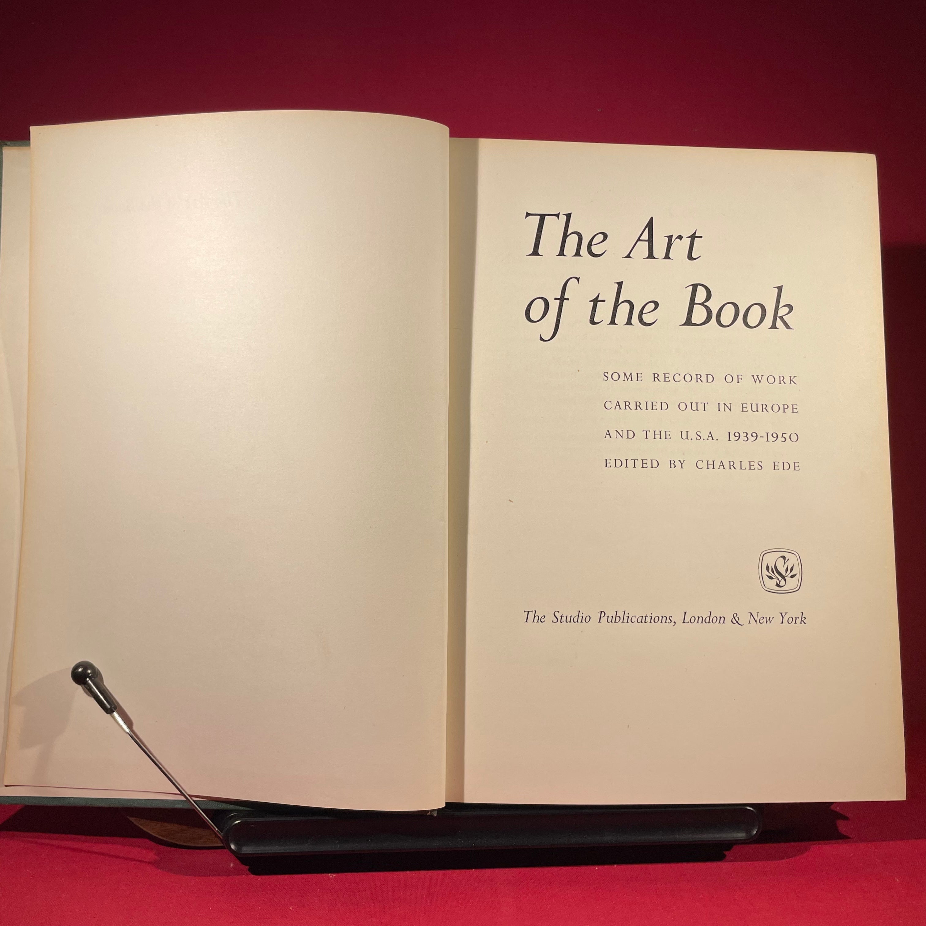 The Art of the Book : Some record of work carried out in Europe and the U.S.A, 1939-1950.