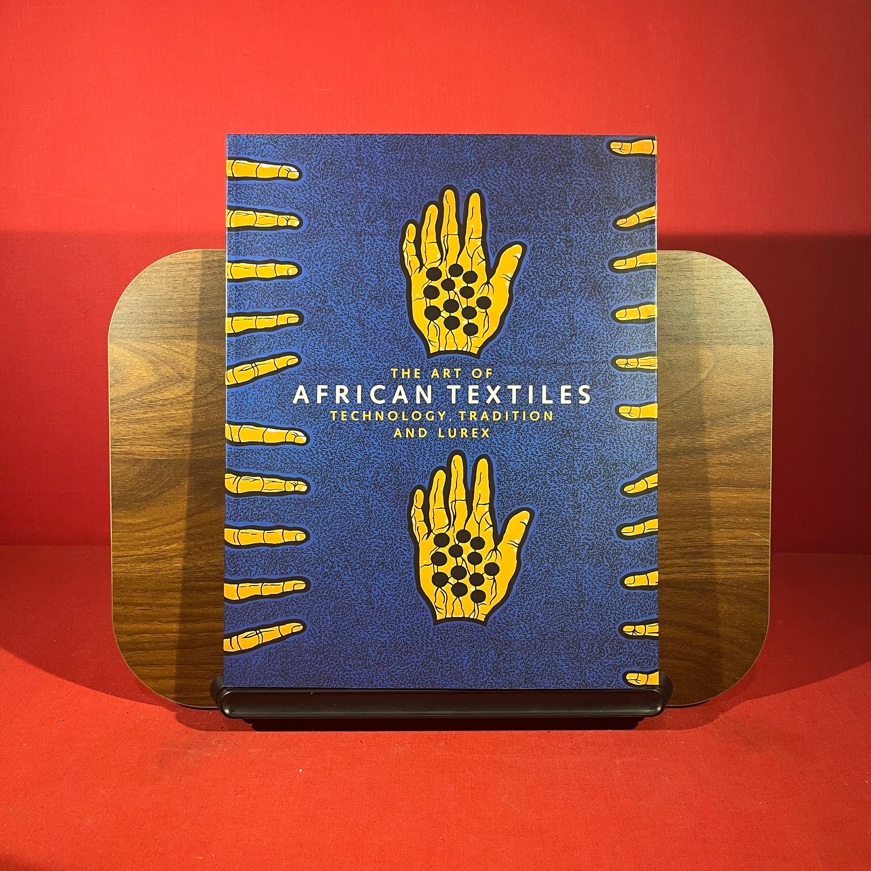 Art of African Textiles: Technology, Tradition, and Lurex