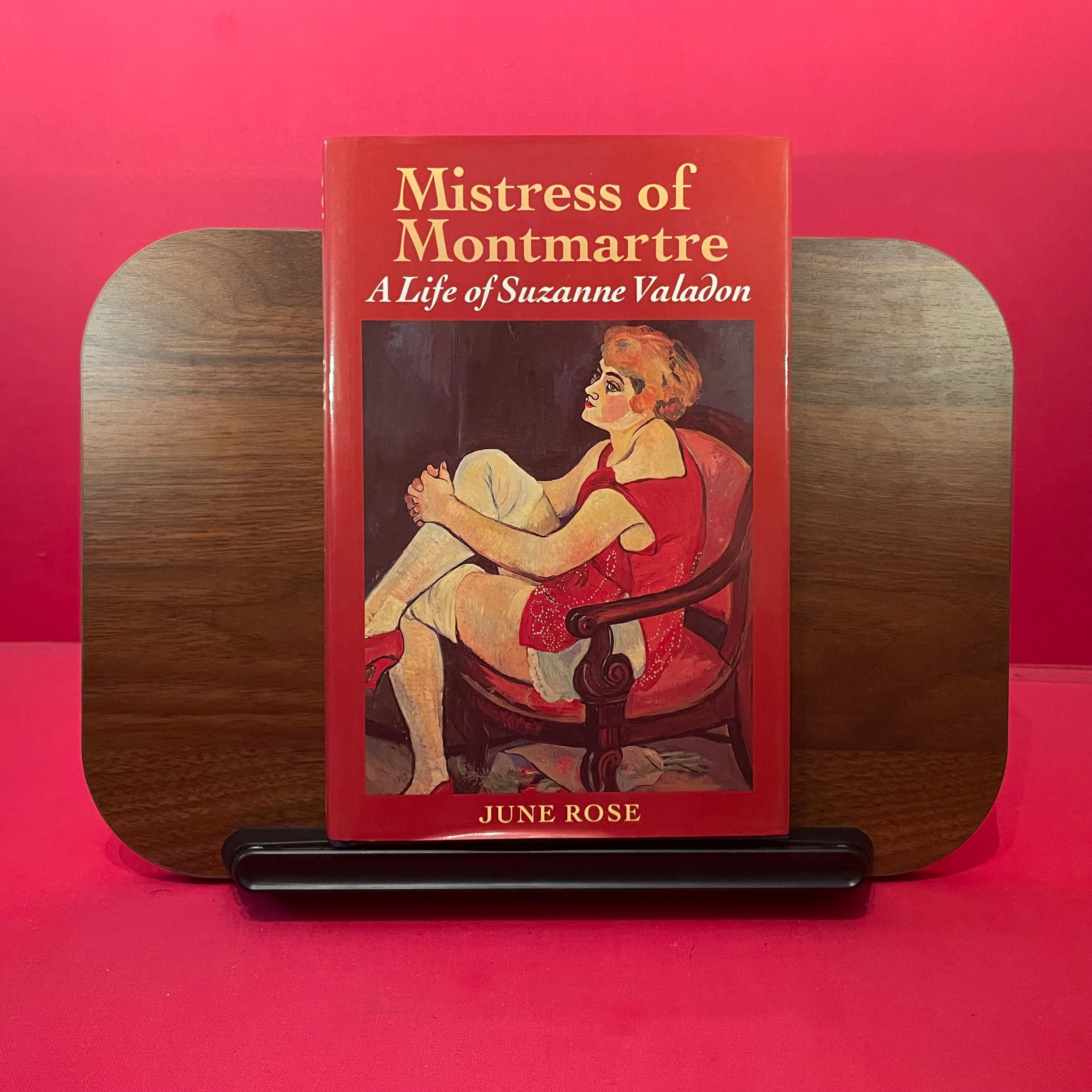 Mistress Of Montmartre: Life of Suzanne Valadon