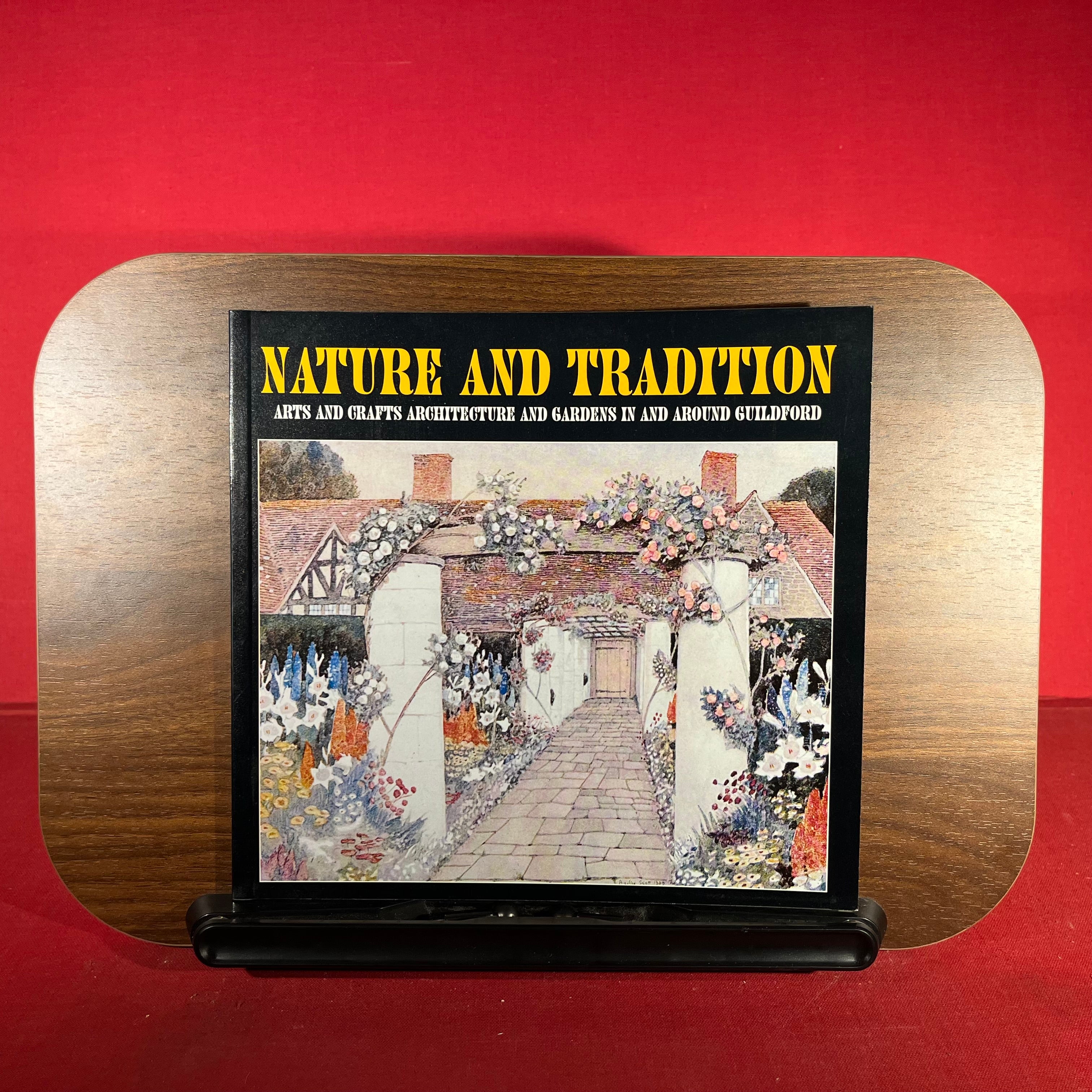 Nature and Tradition: Arts and Crafts architecture and gardens in and around Guildford