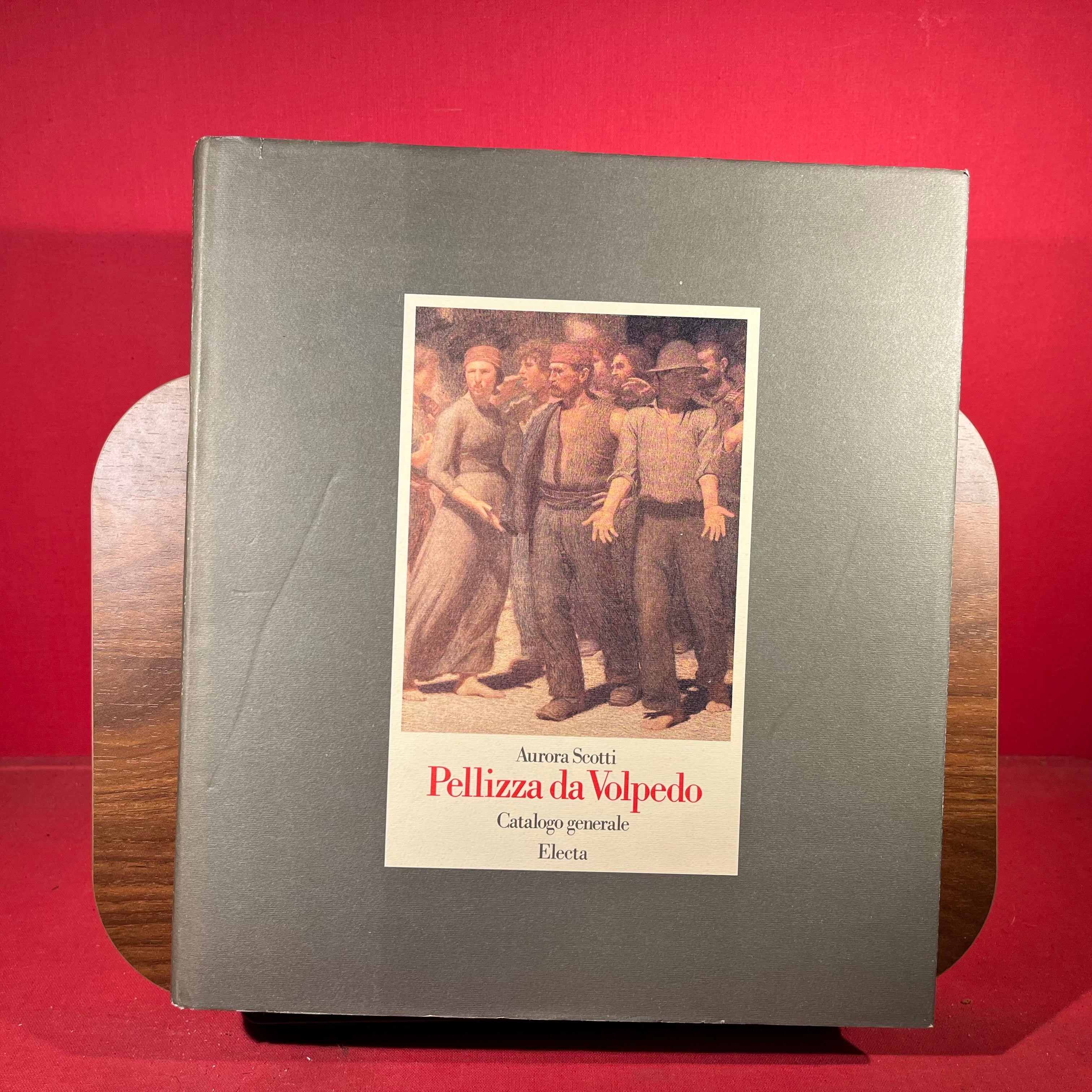 Pellizza da Volpedo : Catalogo generale : catalogue raisonne