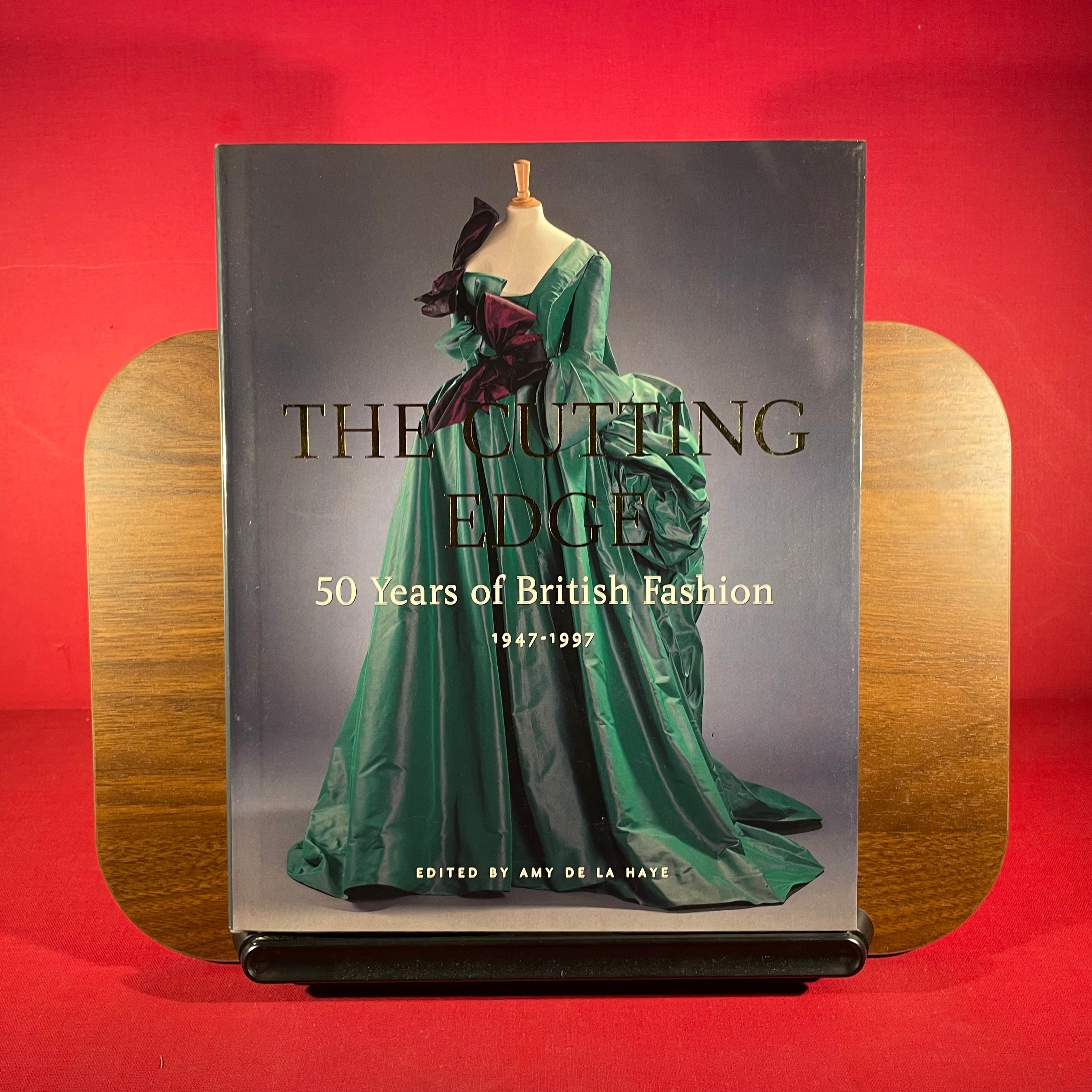 The Cutting Edge: 50 Years of British Fashion: 1947-1997