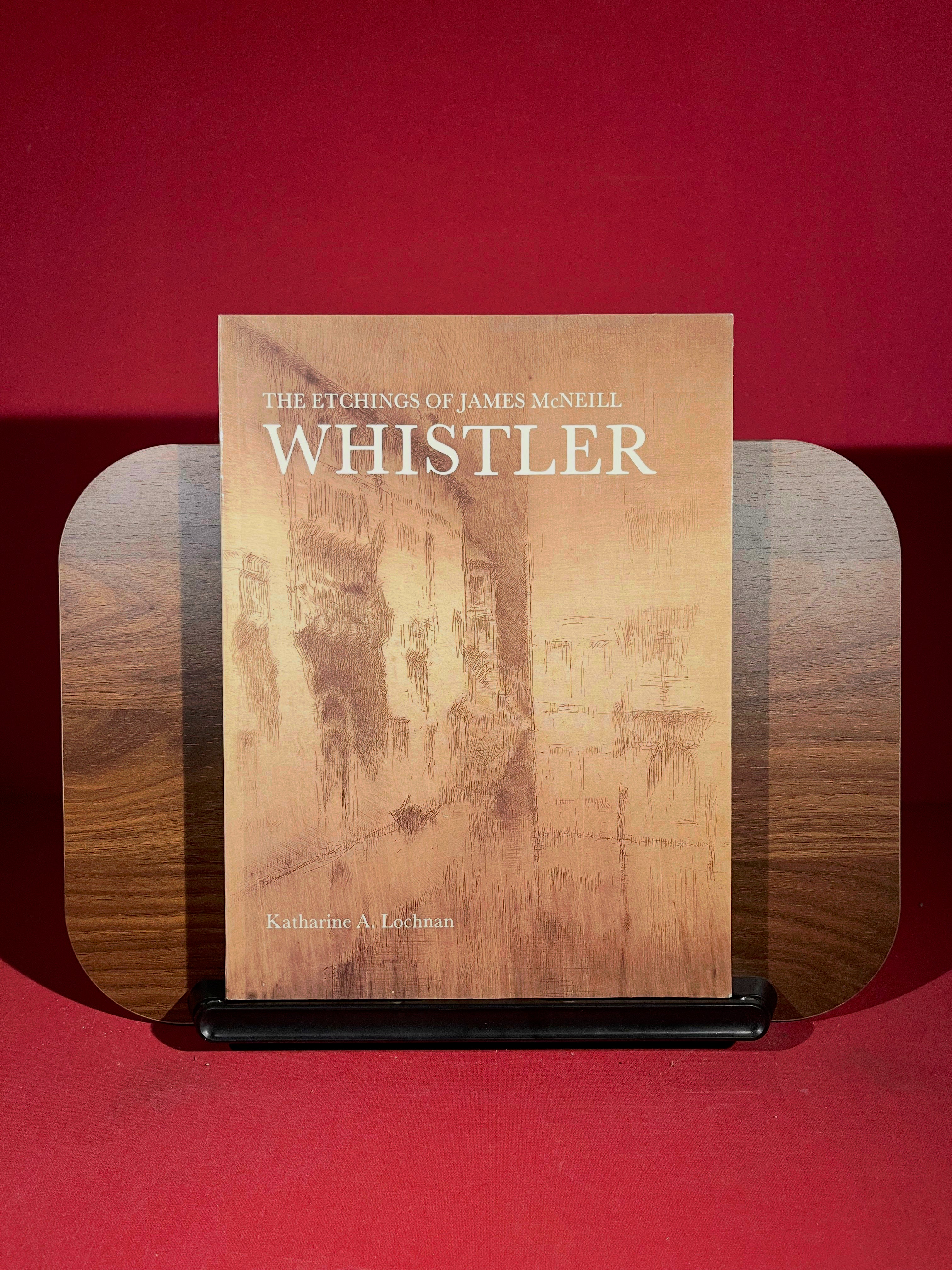 The Etchings of James McNeill Whistler