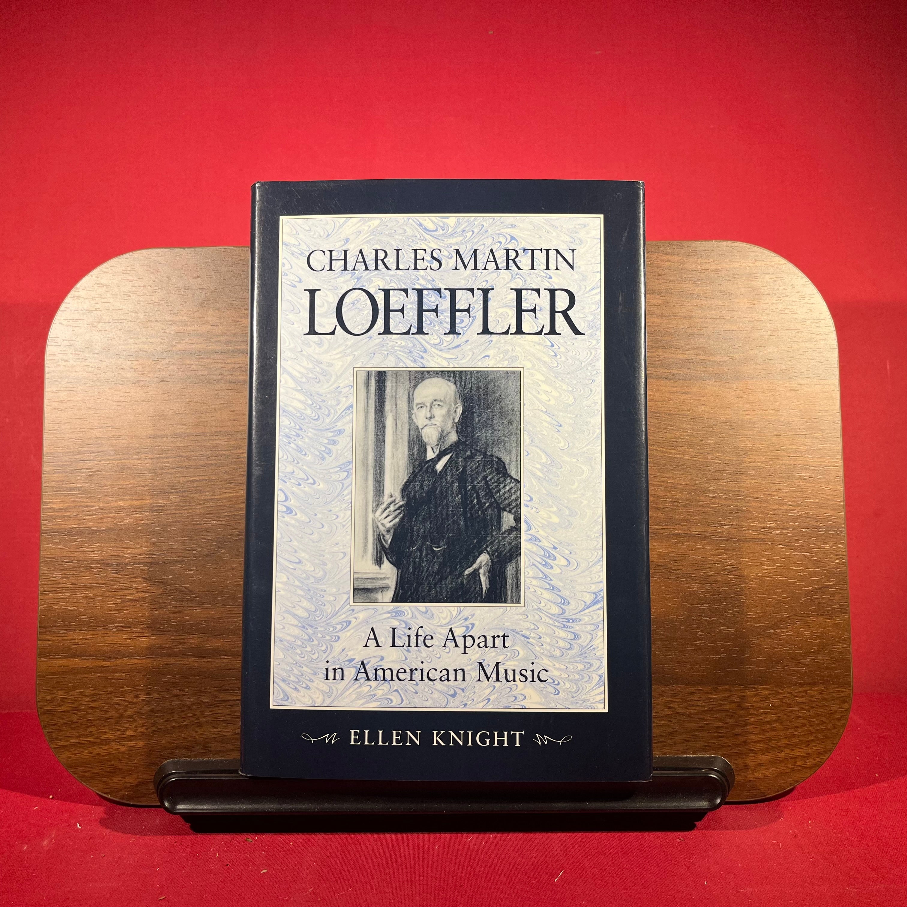 Charles Martin Loeffler: A Life apart in American Music (Music in American Life)