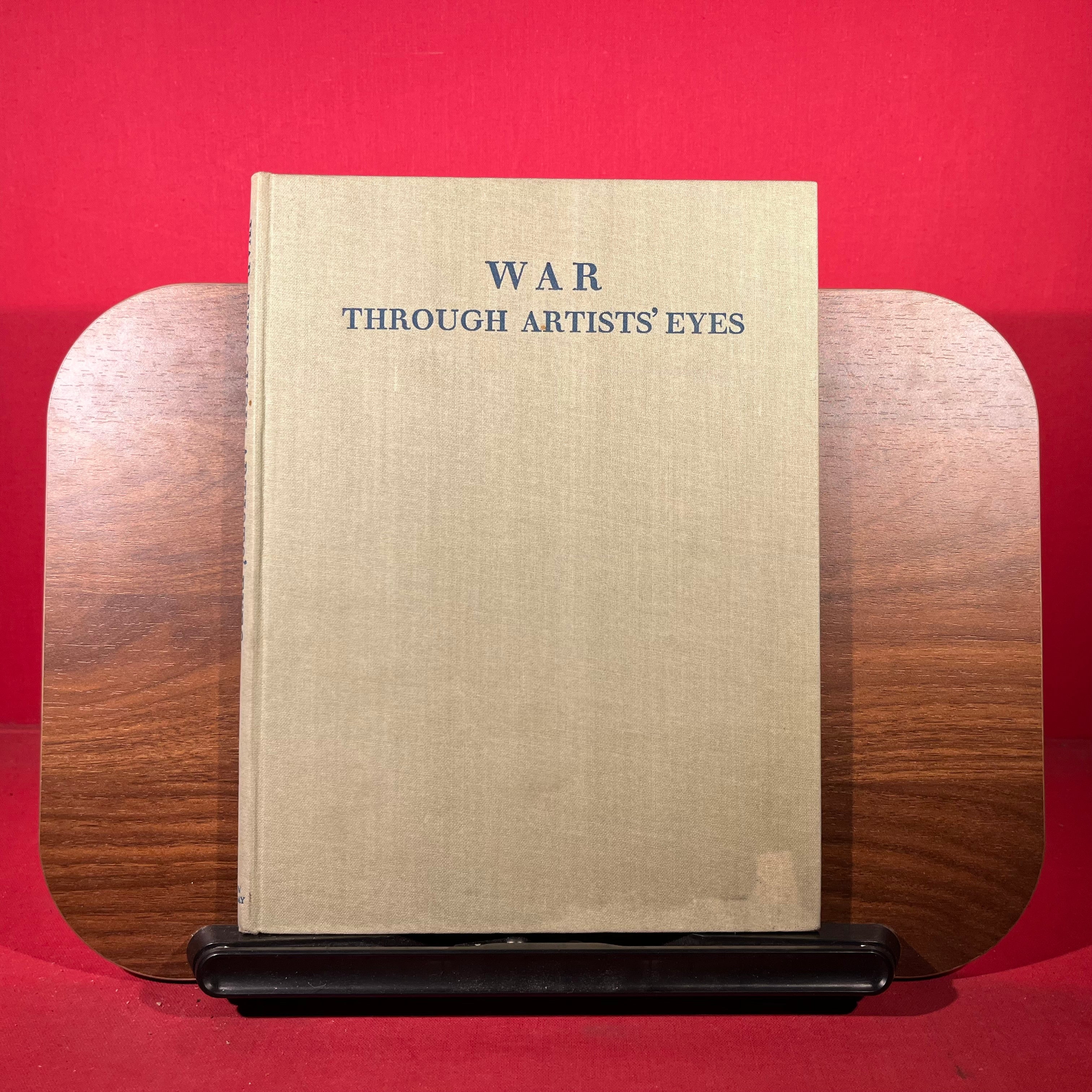 War Through Artists' Eyes : Paintings and Drawings by British War Artists