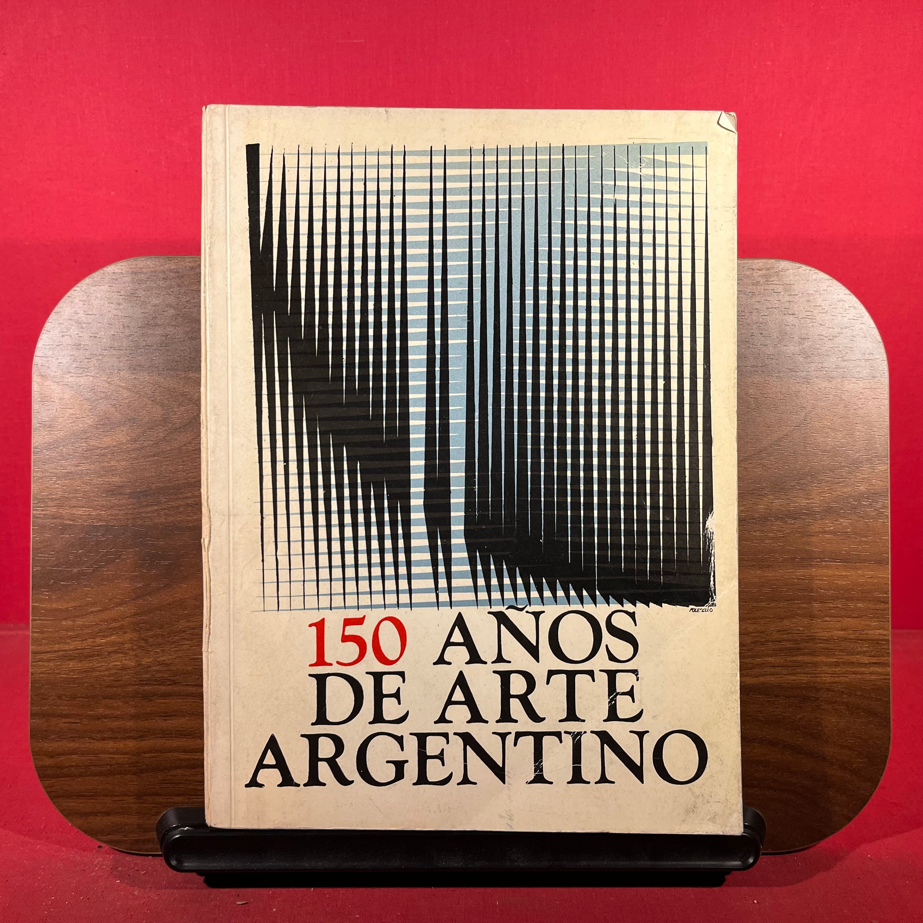 150 Anos De Arte Argentino