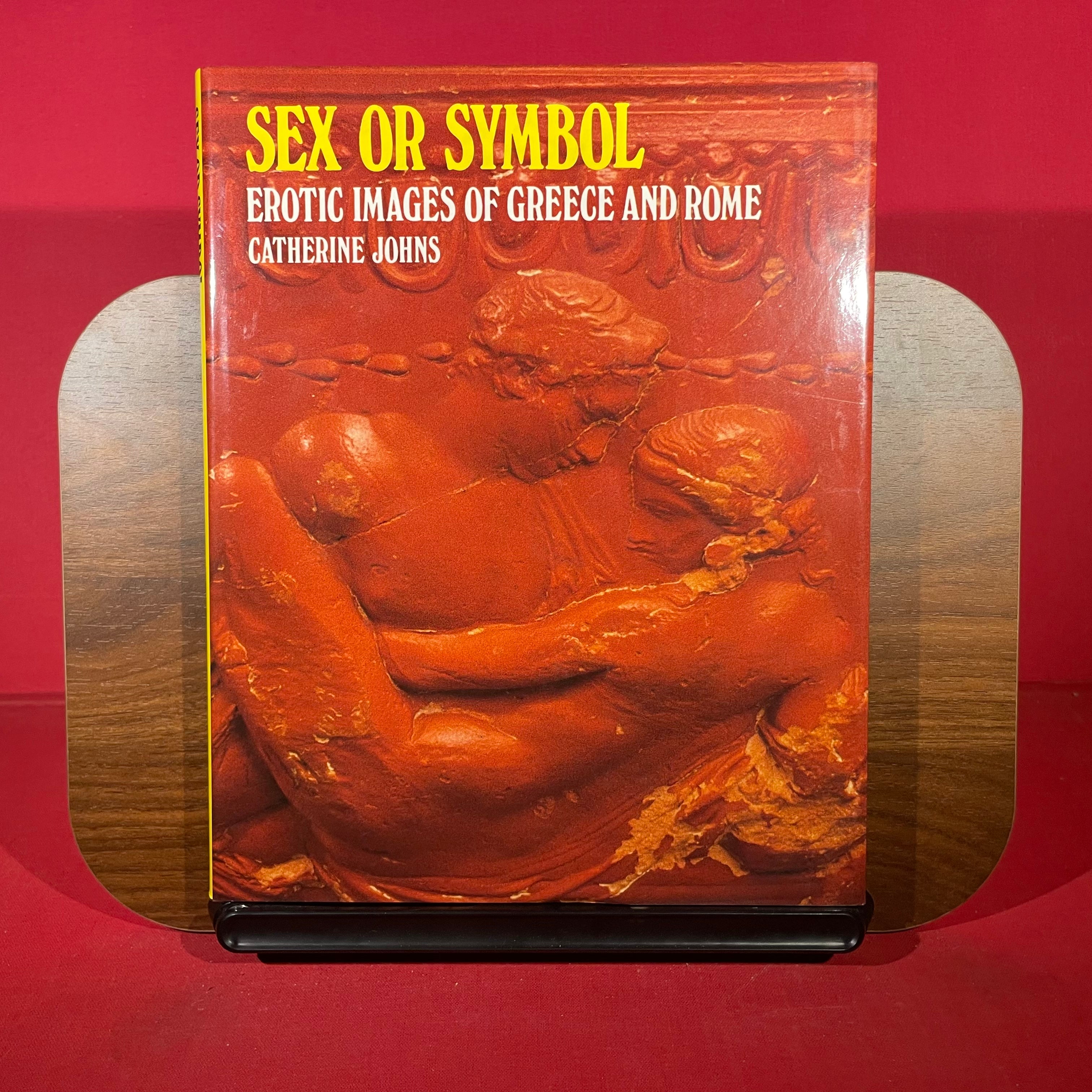 Sex or Symbol: Erotic Images of Greece and Rome (Colonnade Books)
