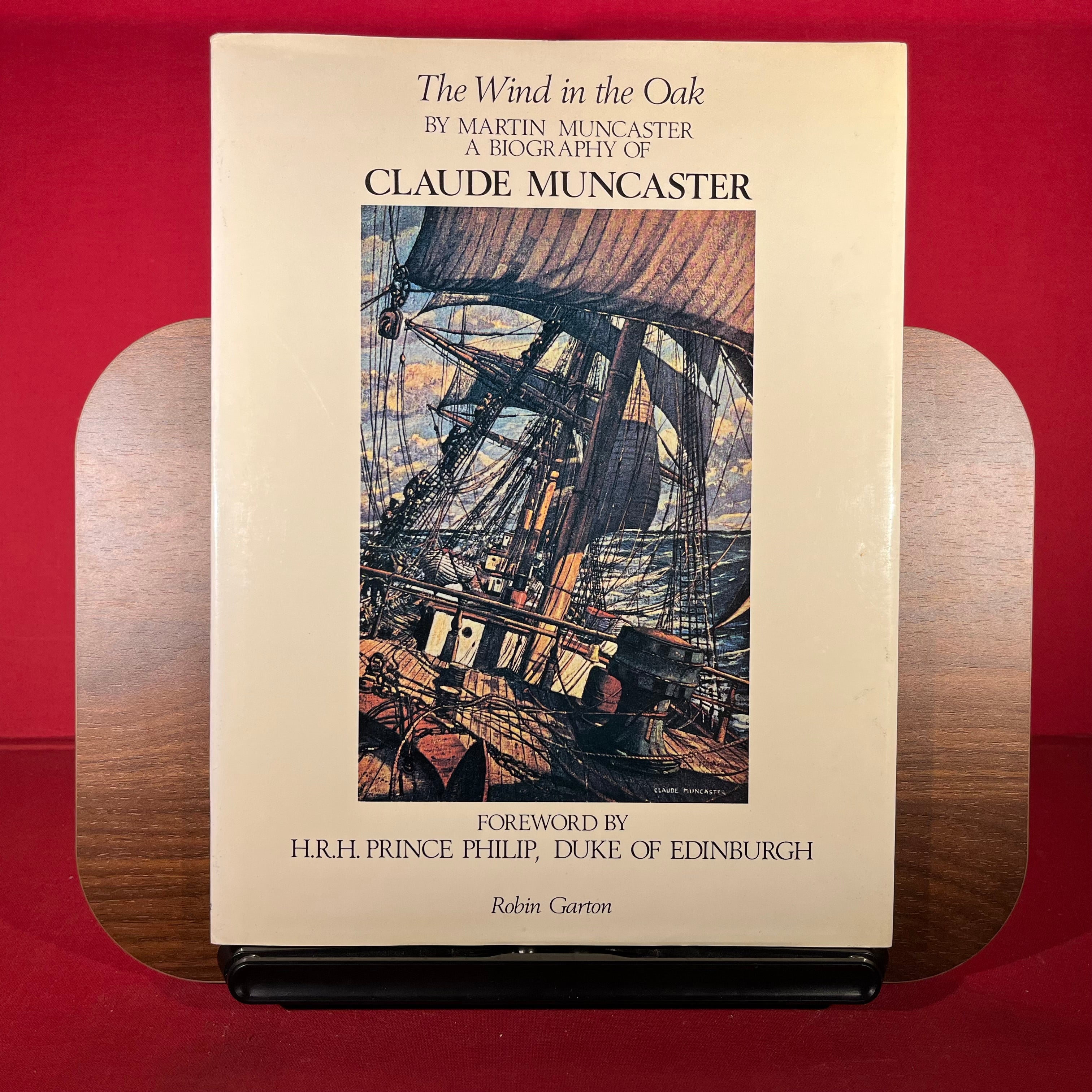 Wind in the Oak: Life, Work and Philosophy of the Marine and Landscape Artist Claude Muncaster