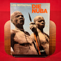 Die Nuba: Menschen Wie Von Einem Anderen Stern