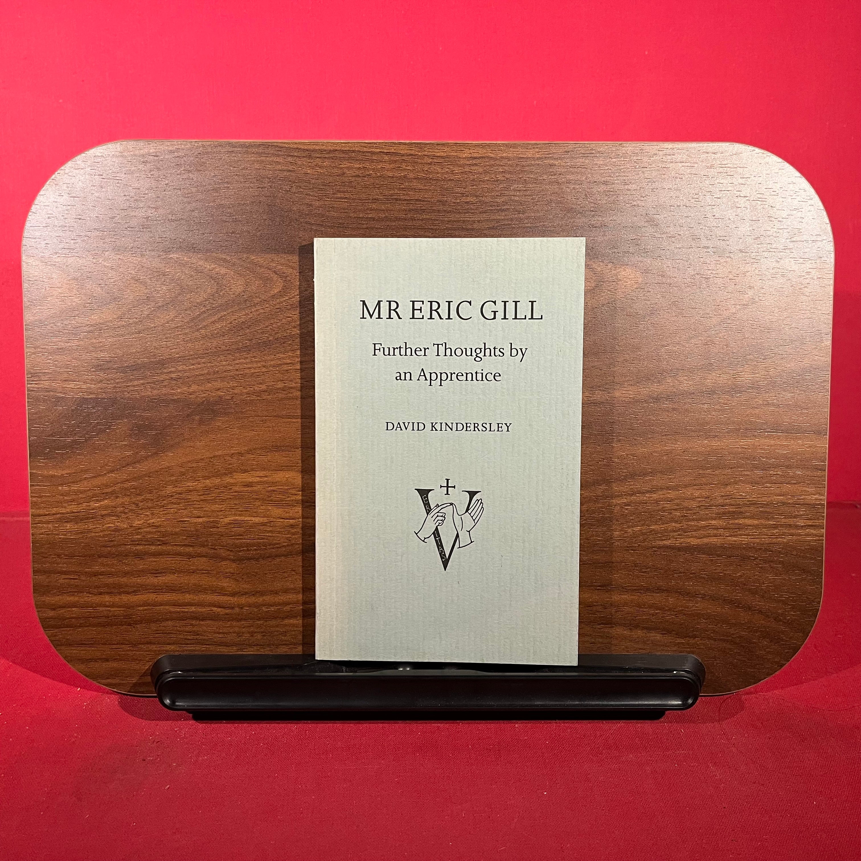 Mr Eric Gill: Further Thoughts by an Apprentice