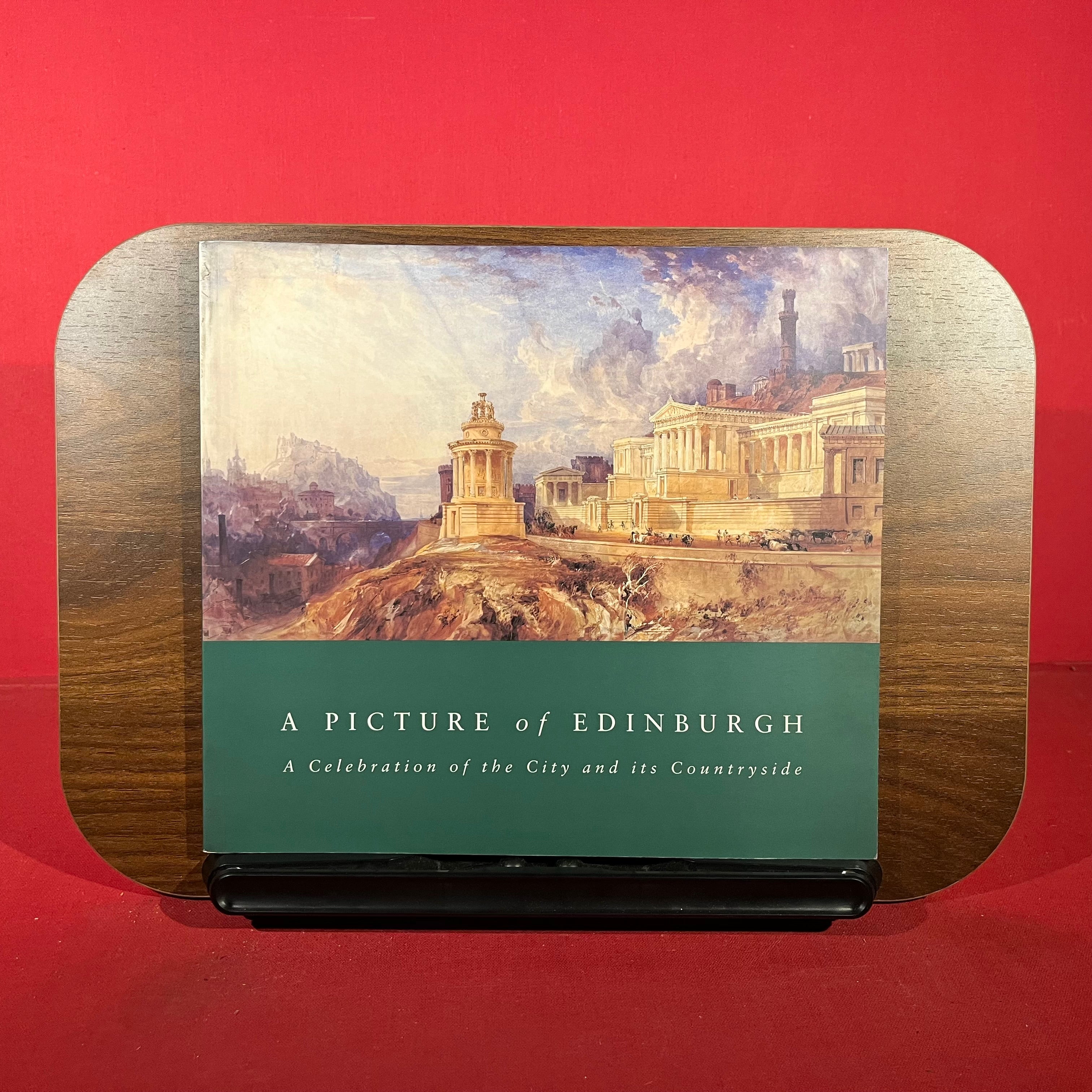 A picture of Edinburgh: A celebration of the city and its countryside