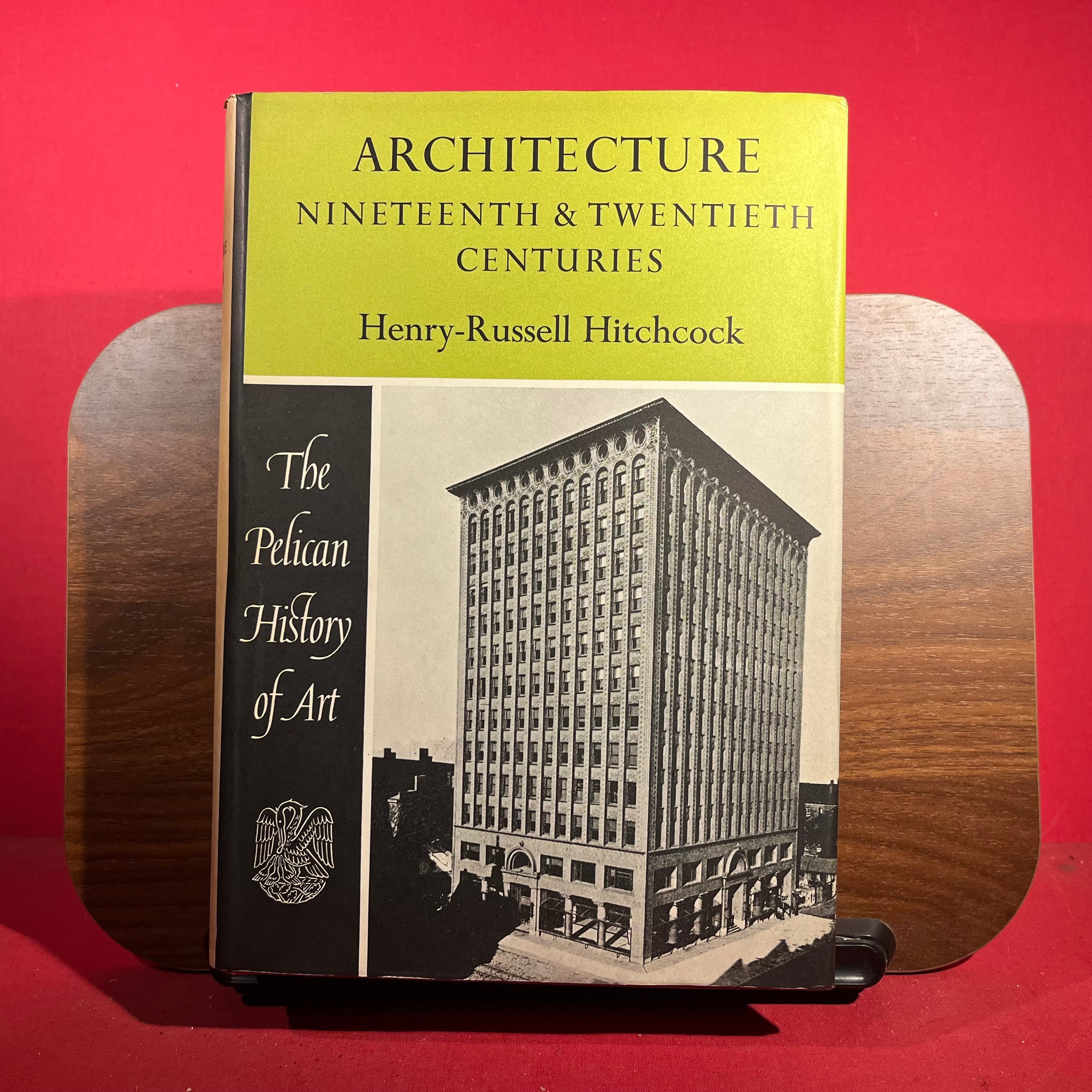 Architecture : Nineteenth & Twentieth Centuries