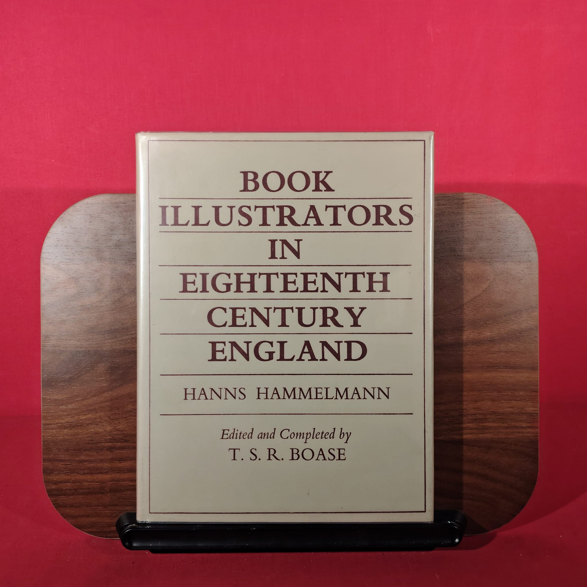 Book Illustrators in Eighteenth-century England (Yale Center for British Art -Studies in British Art)