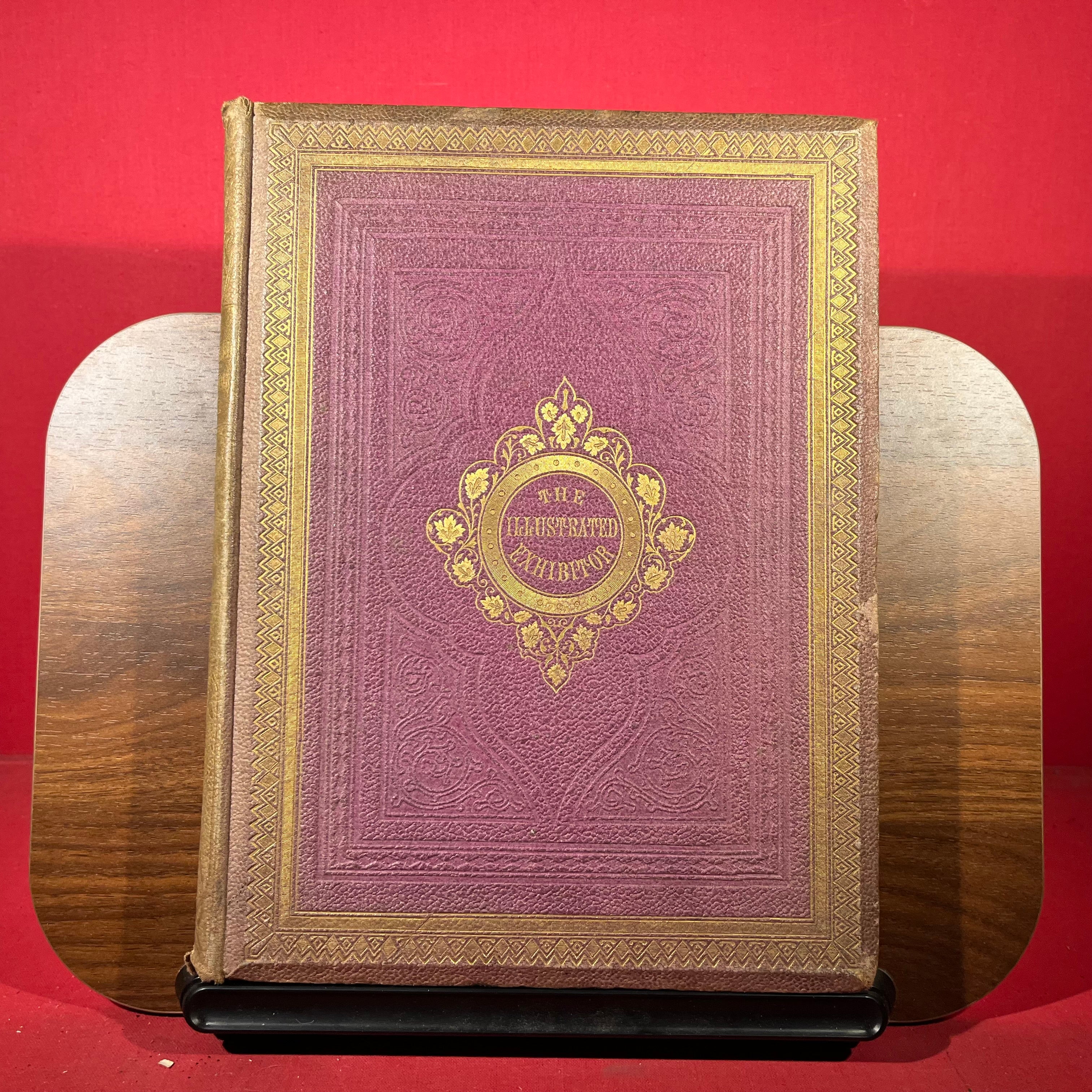 Cassell’s Illustrated Exhibitor; containing About Three Hundred Illustrations, With Letter-Press Descriptions of All the Principal Objects in The International Exhibition of 1862.