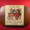 Pompeo Borra: Le ragioni della perfetta armonia (Italian Edition)