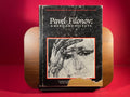Pavel Filonov: A Hero and His Fate : Collected Writings on Art and Revolution, 1914-1940 (English and Russian Edition)