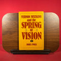 Vernon Watkins and the Spring of Vision