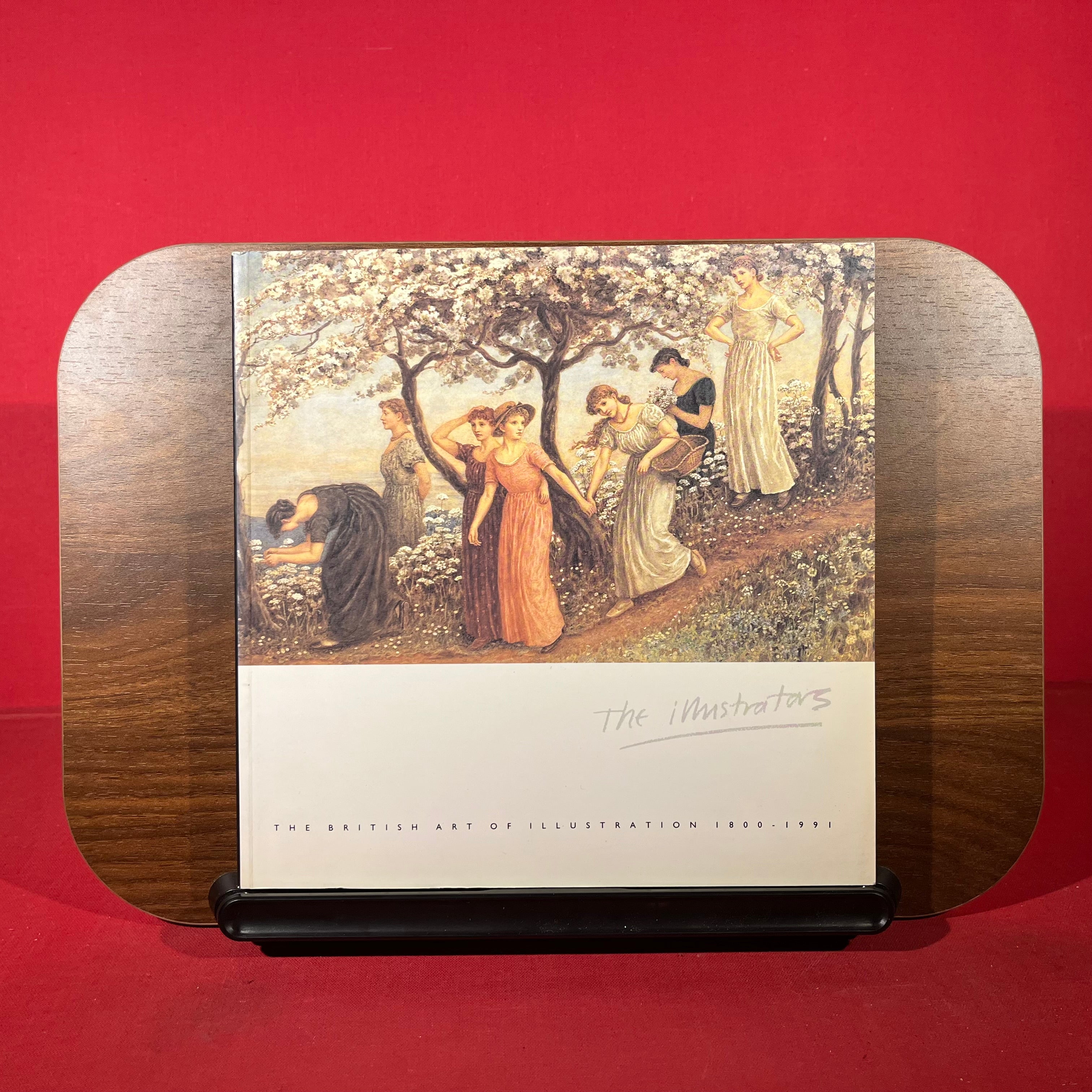 The illustrators: the British art of illustration, 1800-1991