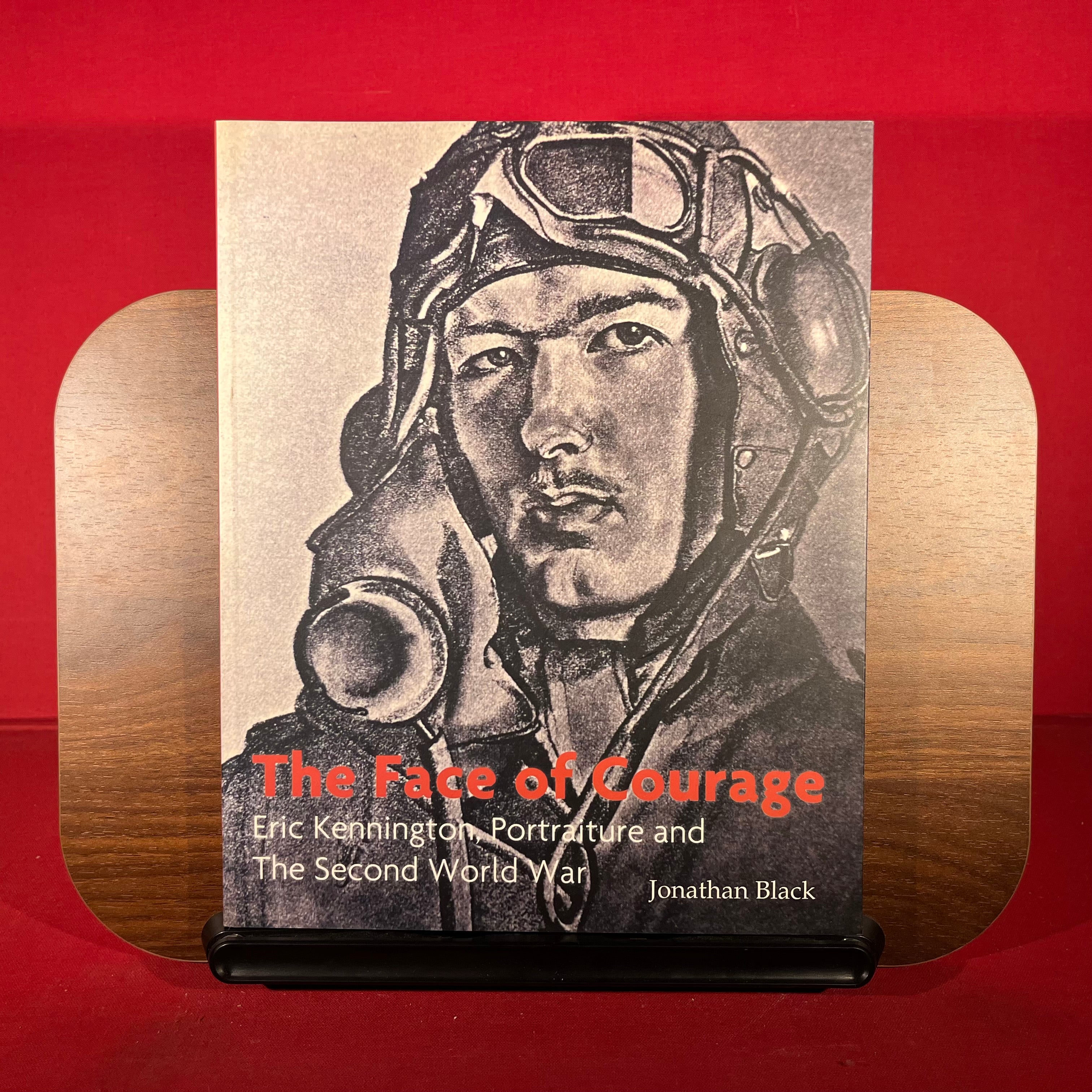 The Face of Courage: Eric Kennington, Portraiture and the Second World War