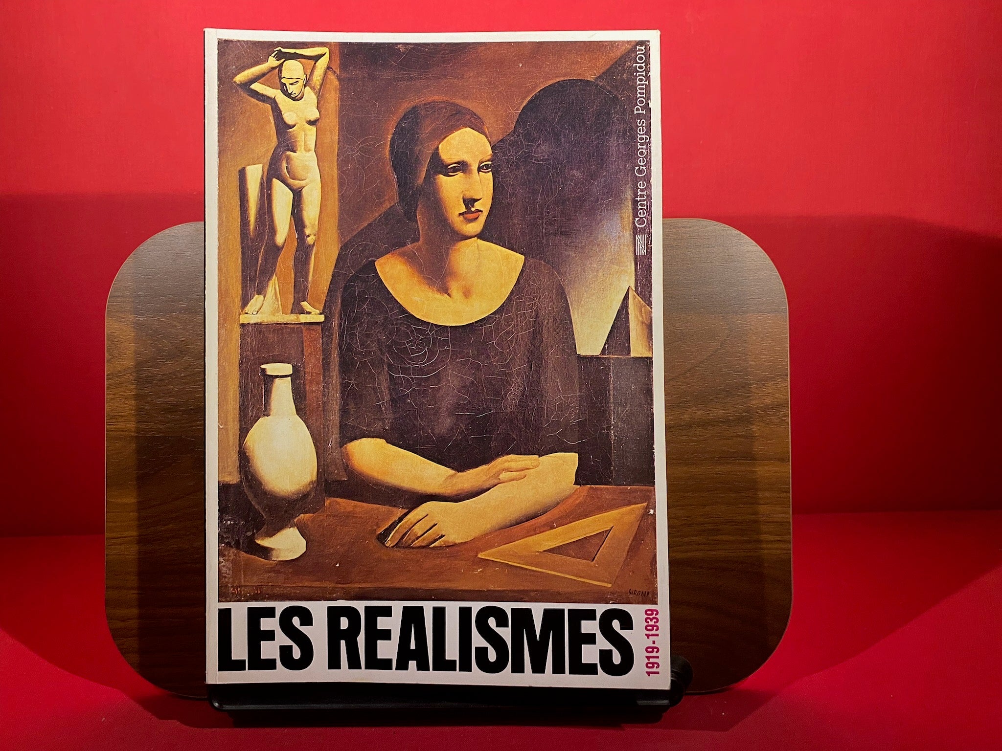 Les Realismes, 1919-1939: [exposition], Centre Georges Pompidou, 17 decembre 1980-20 avril 1981, Staatliche Kunsthalle Berlin, 10 mai-30 juin 1981 (French Edition)