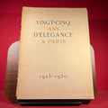 Vingt-Cinq Ans D'Elegance A Paris : 1925-1950