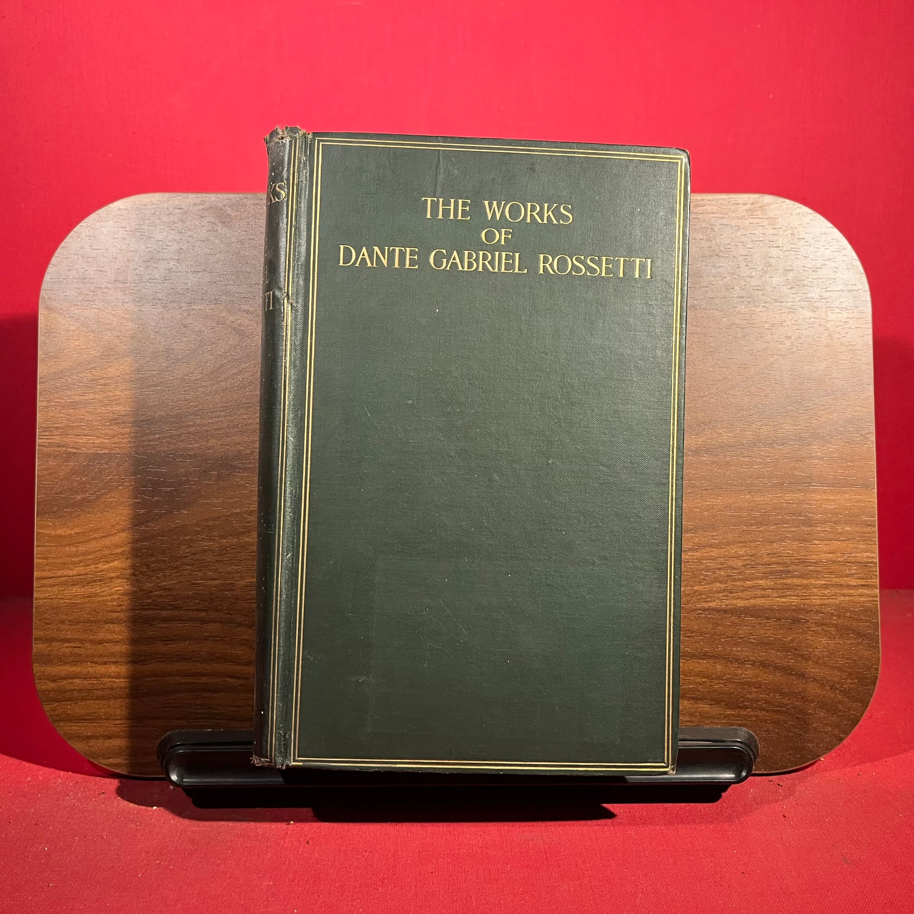 The Works of Dante Gabriel Rossetti