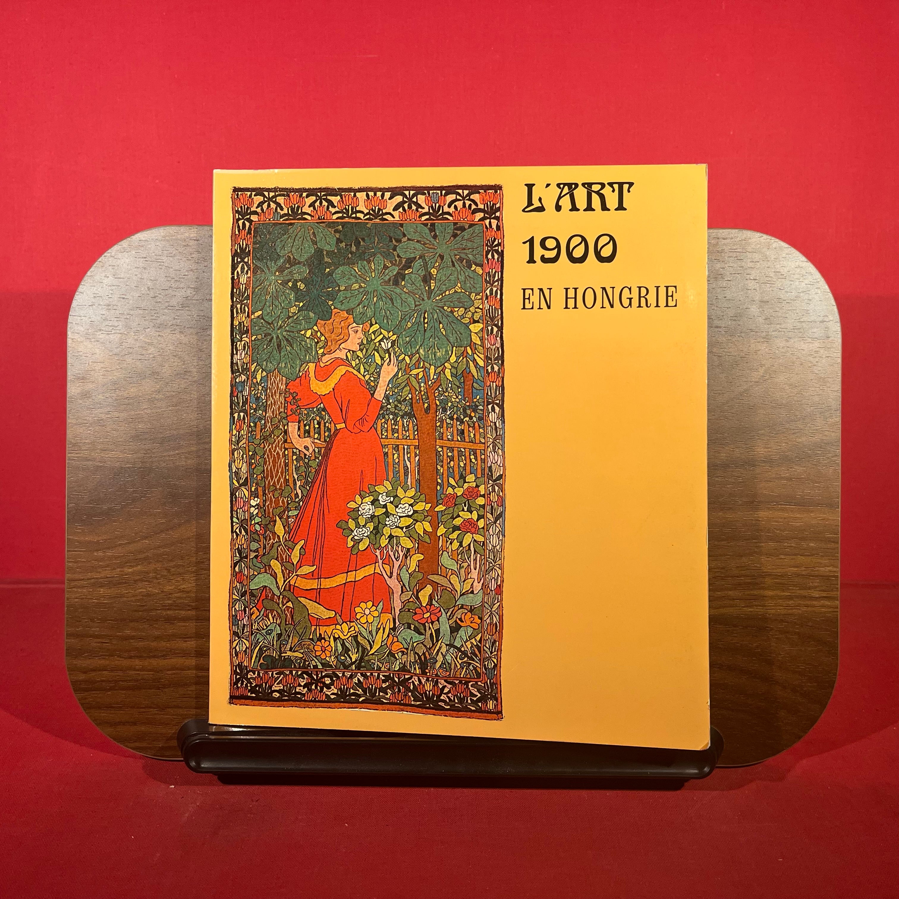 l'Art 1900 en Hongrie, exh. cat. Petit Palais, France, 1976-1977