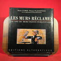 Les Murs Reclames: 150 Ans de Murs Peints Publicitaires (French Edition)