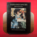 Fads and Fancies