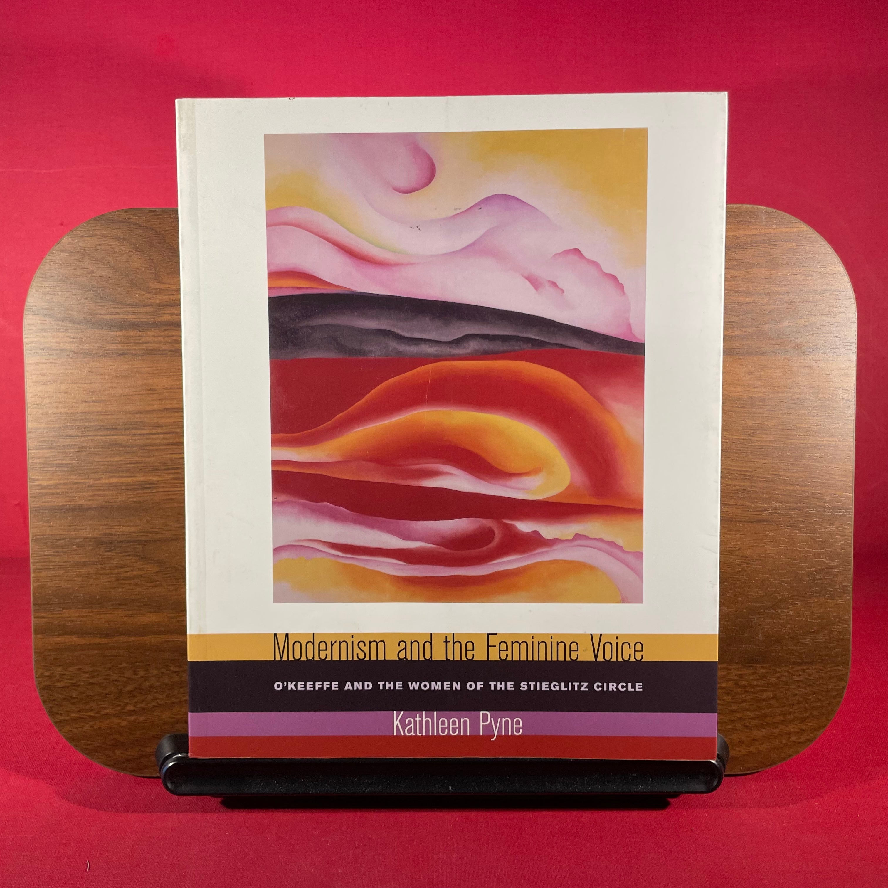 Modernism and the Feminine Voice: O'Keeffe and the Women of the Stieglitz Circle