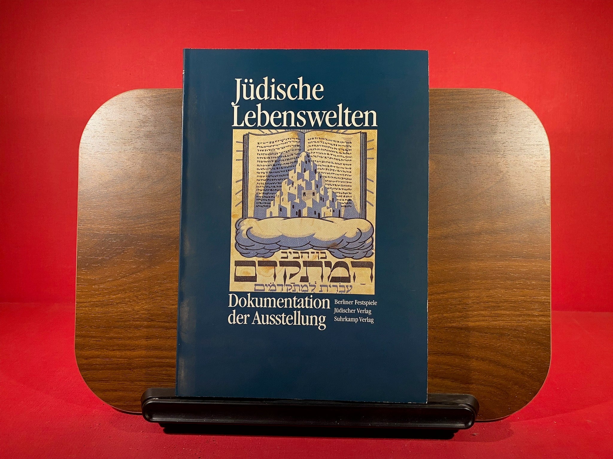 Jüdische Lebenswelten. Dokumentation der Ausstellung