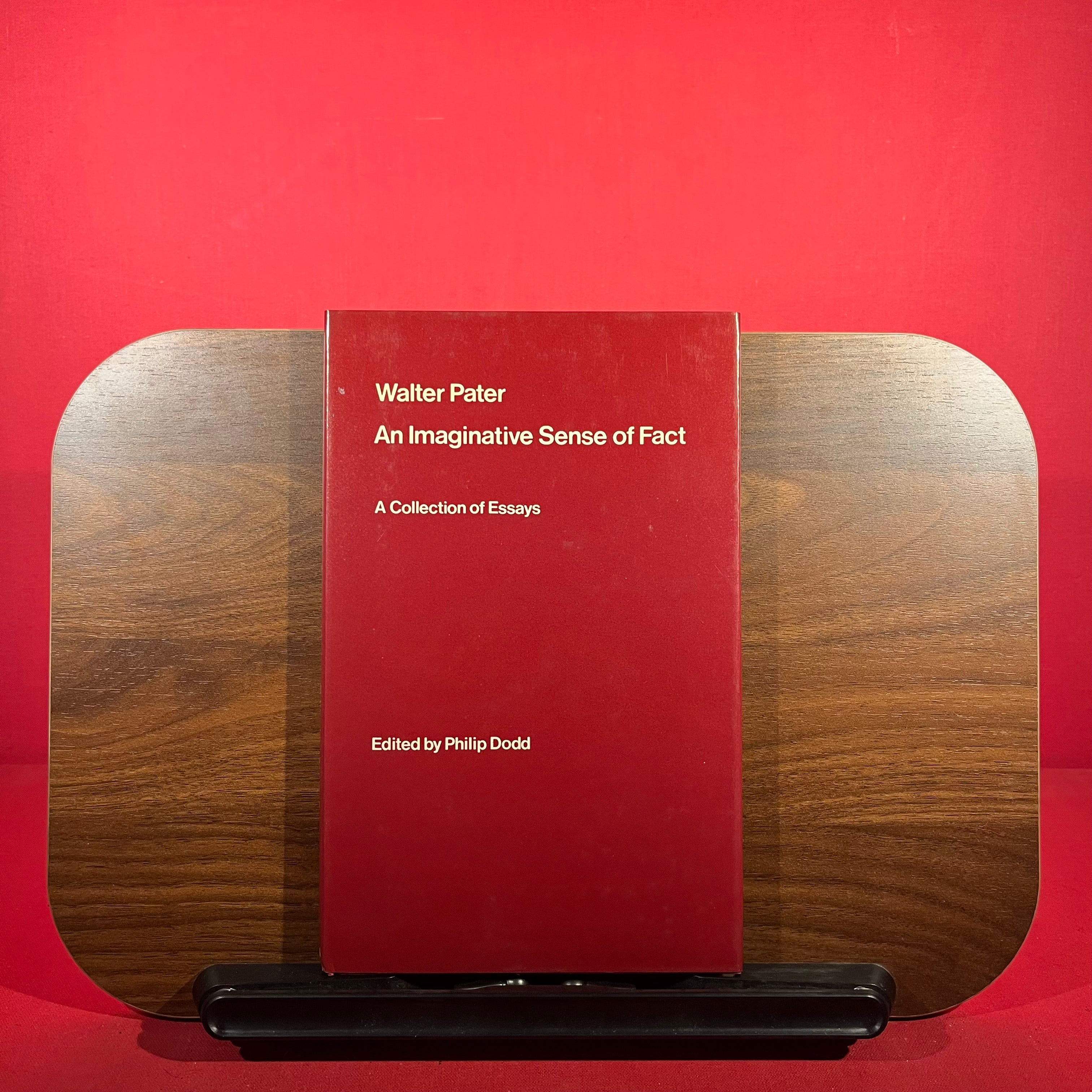 Walter Pater: an Imaginative Sense of Fact: A Collection of Essays