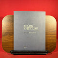 Mark Shields : Here and Elsewhere, exh. cat. Grosvenor gallery, London, England, 2010