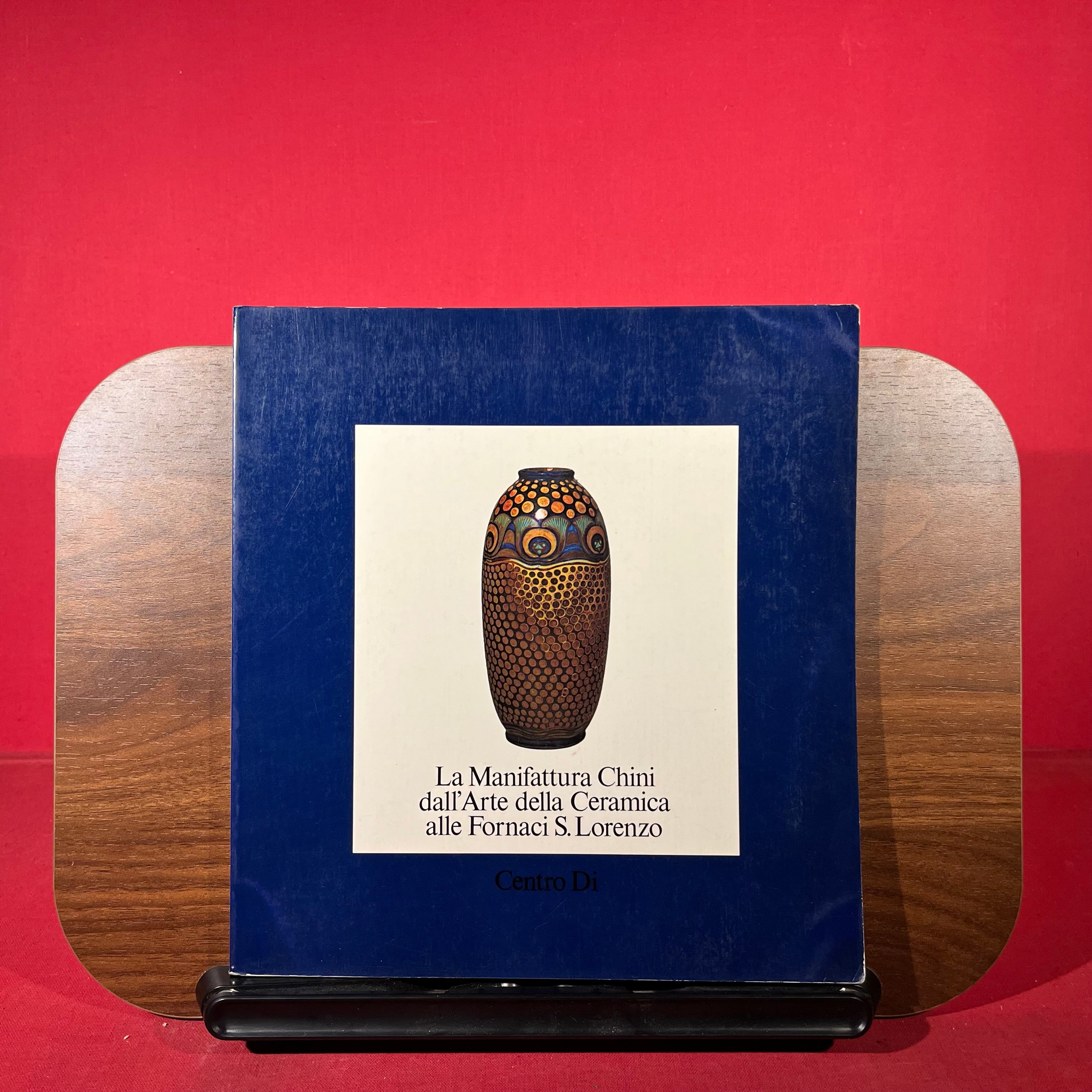 La Manifattura Chini dall'Arte della Ceramica alle Fornaci S. Lorenzo exh. cat. Museo Internazionale delle Ceramiche di Faenza, Italy, 1979