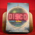 Disco: The Music, The Times, The Era