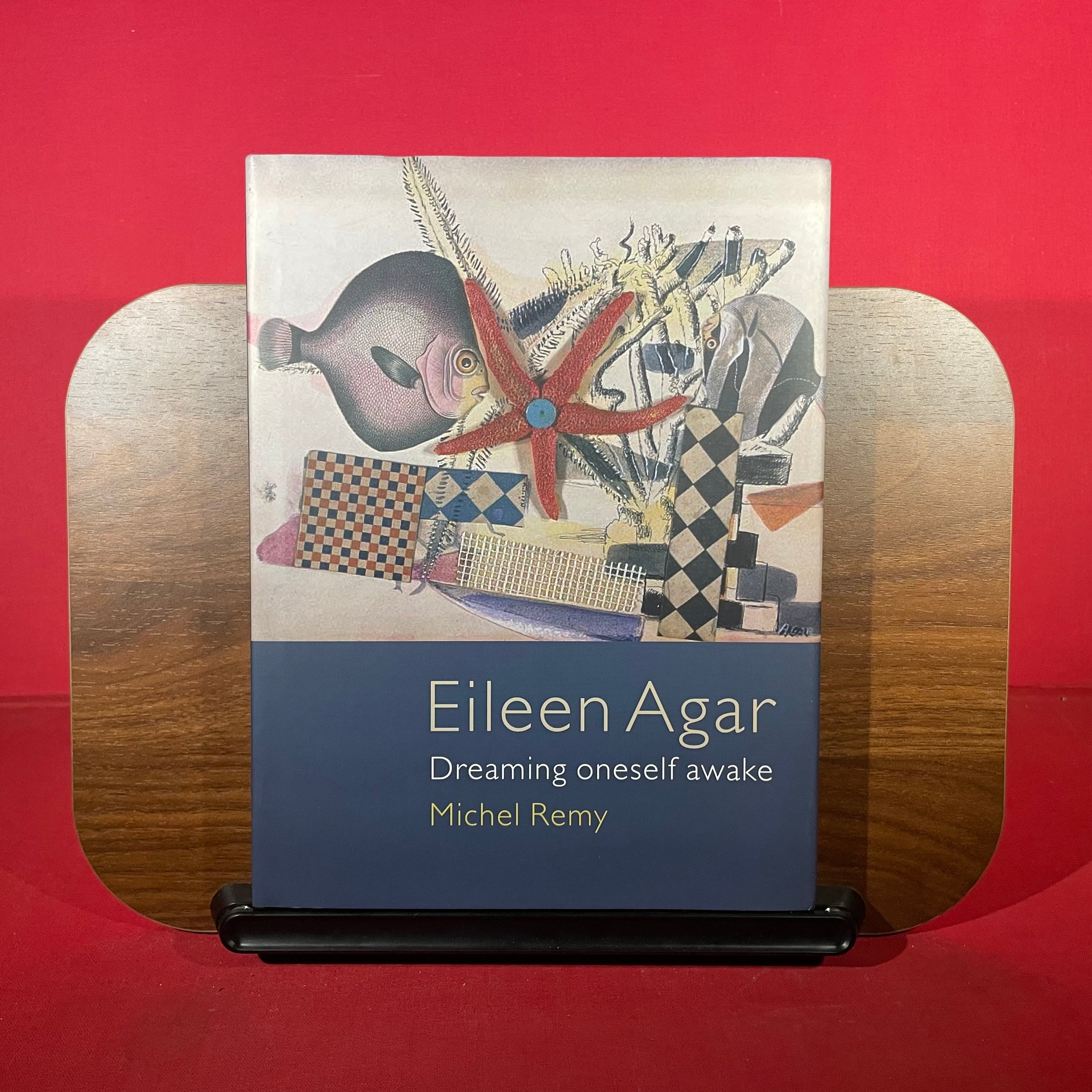 Eileen Agar: Dreaming Oneself Awake