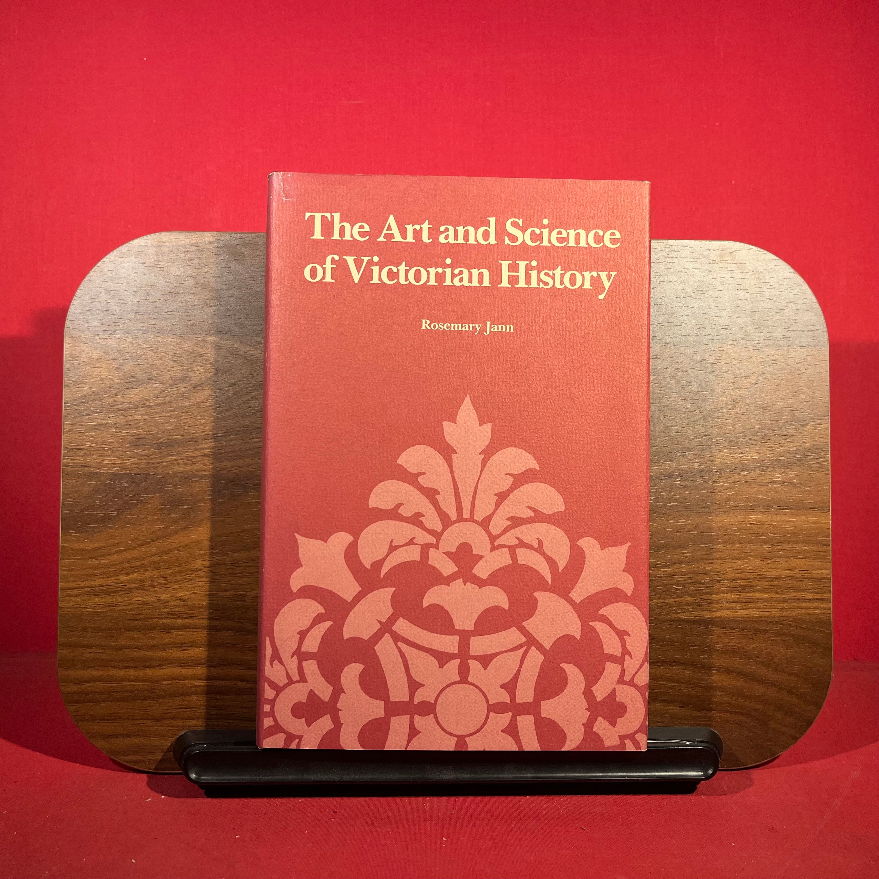The Art and Science of Victorian History