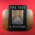 The Tate: A History