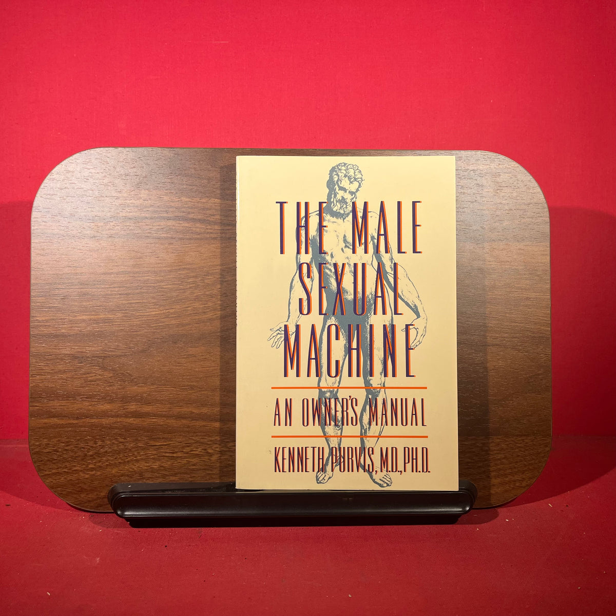 The Male Sexual Machine An Owner's Manual