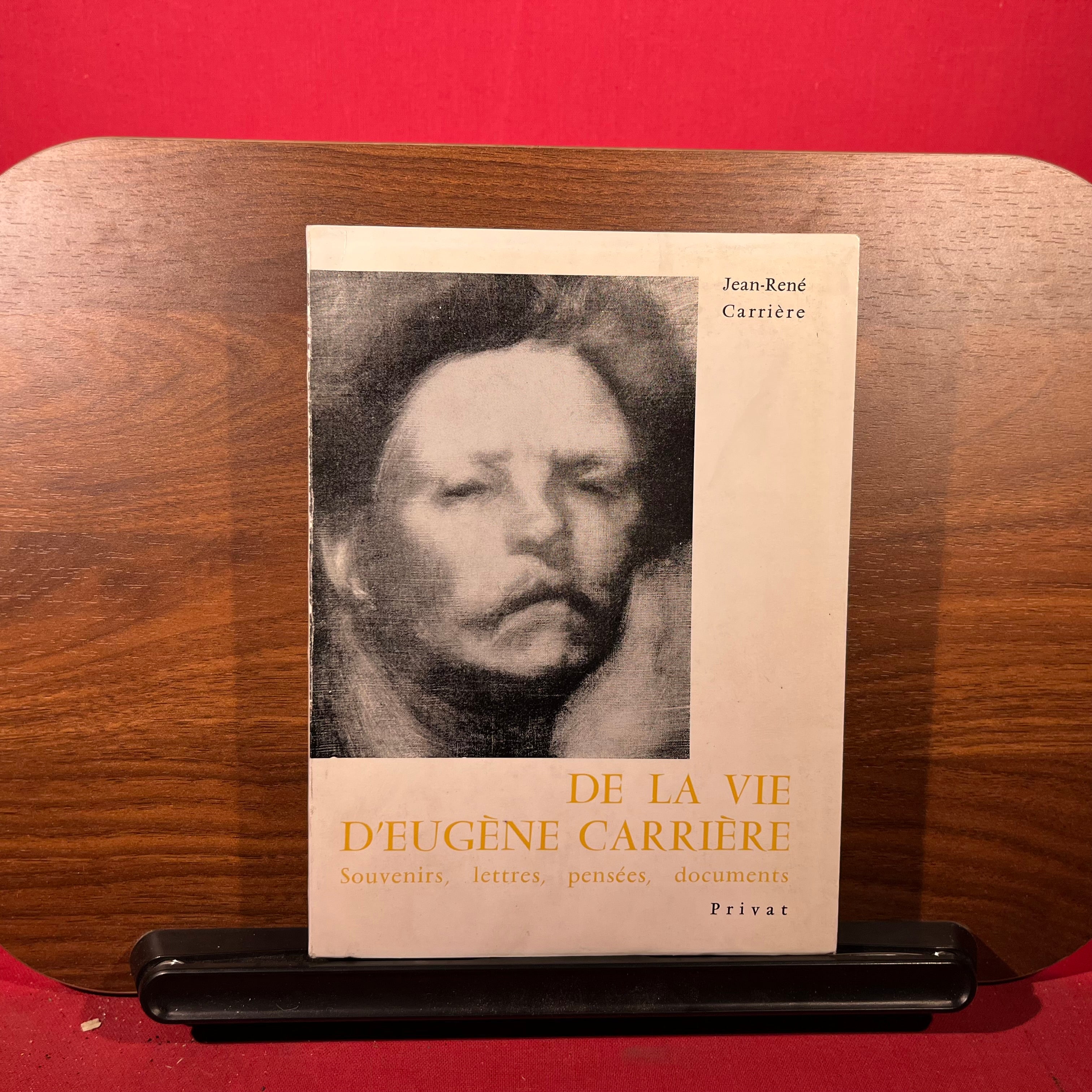 De La Vie D'Eugene Carriere : Souvenirs, Lettres, Pensees, Documents